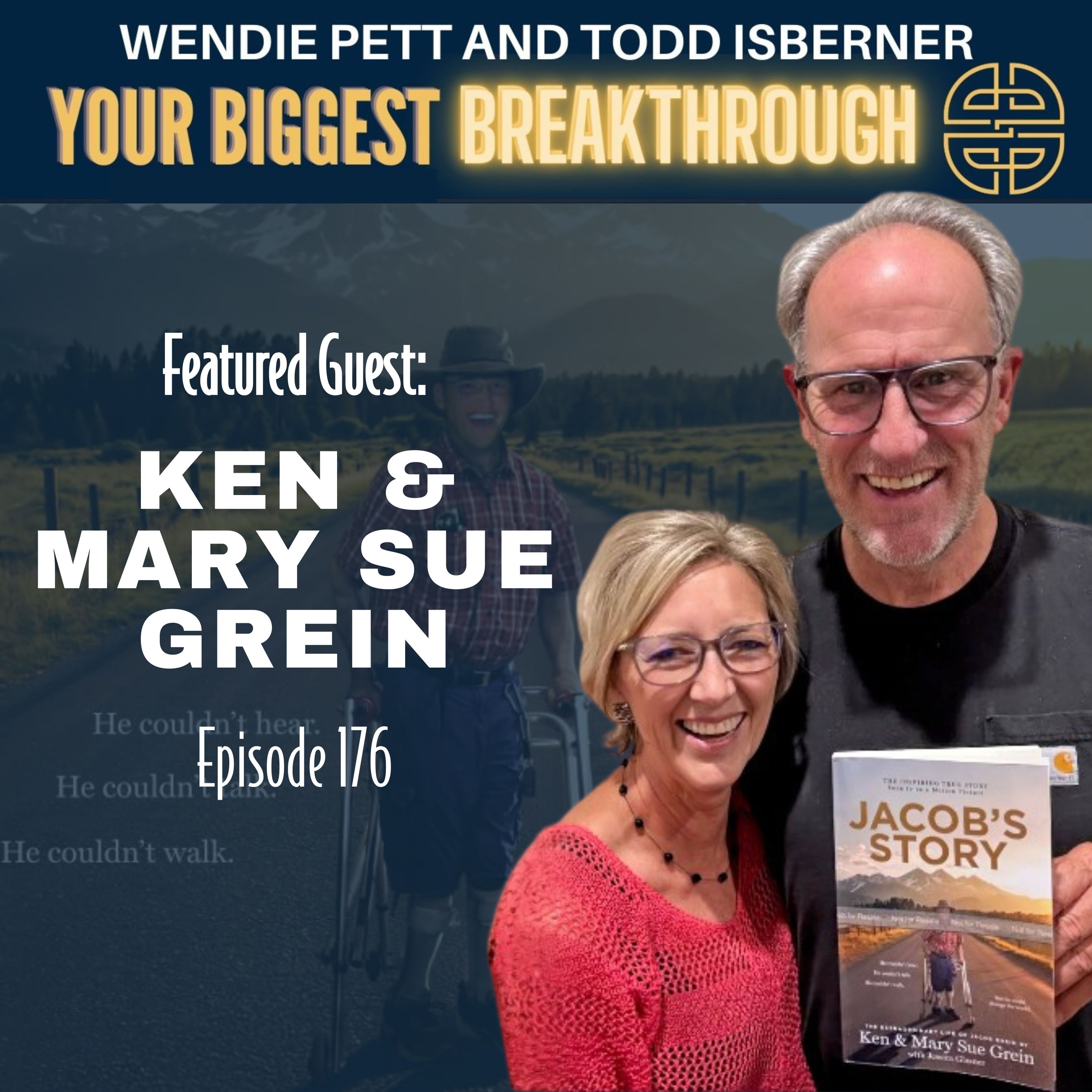 Episode 176: Raising Jacob Grein: A 37-Year Journey of Faith, Disability, and Unshakable Hope