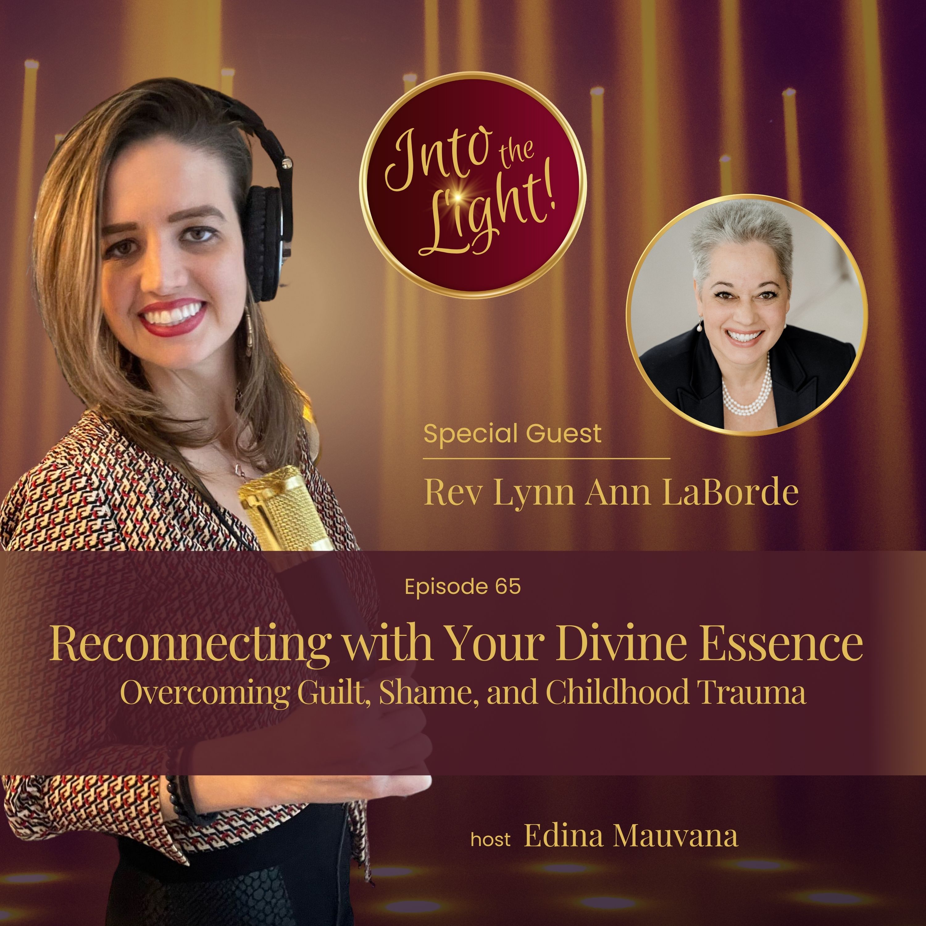 Into the Light! with Edina Mauvana