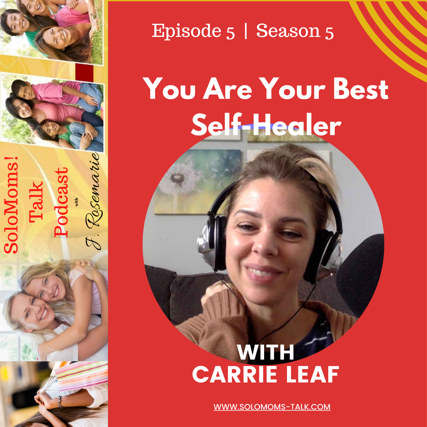 You Are Your Best Self-Healer w/Carrie Leaf
