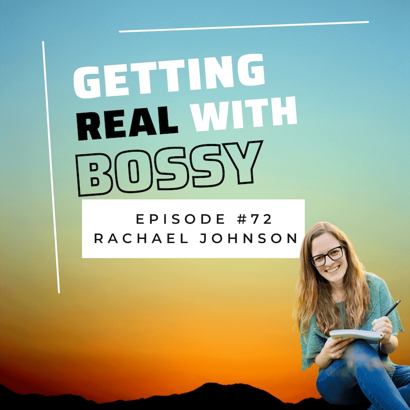 Artwork for podcast Getting Real with Bossy: For Women Who Own Business