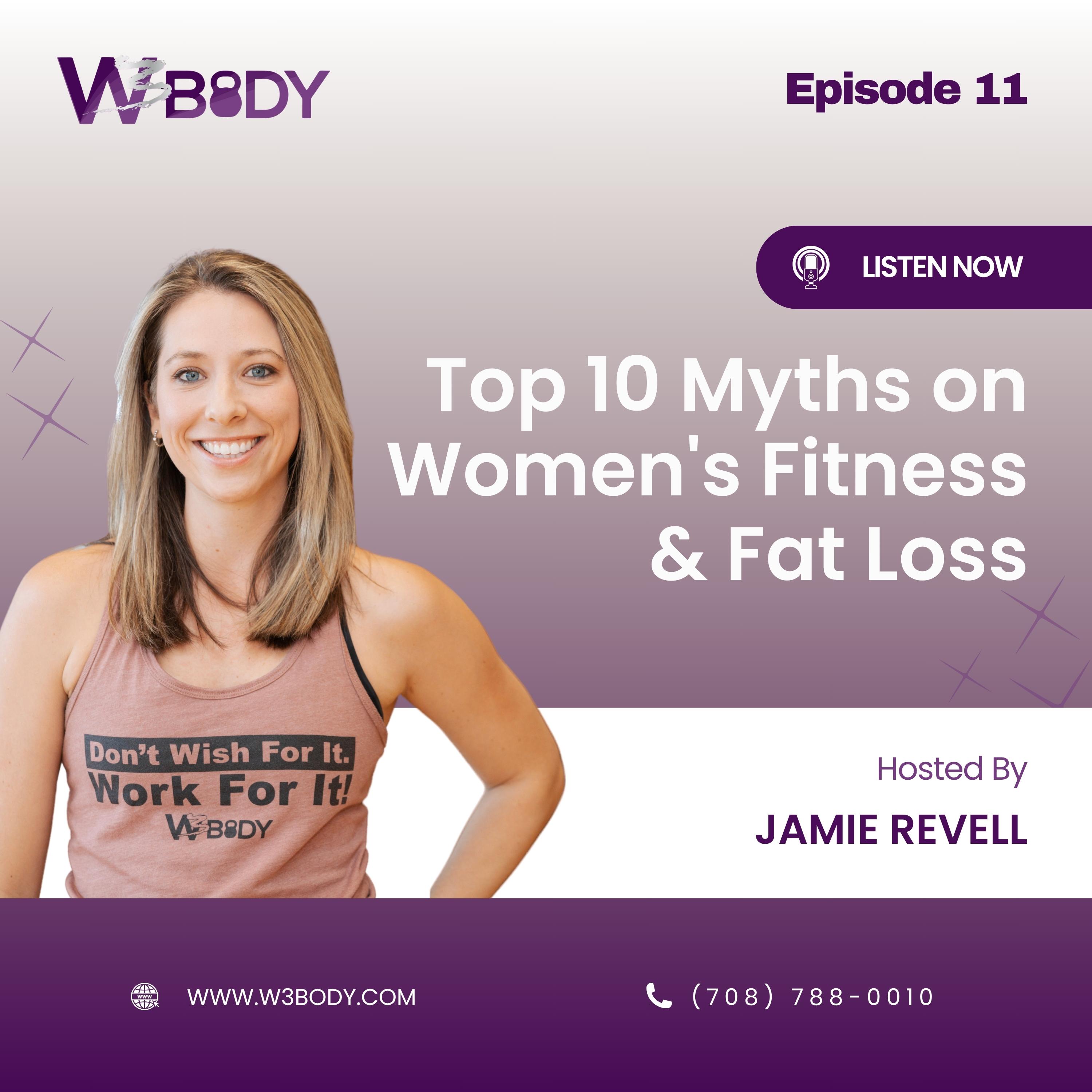 Top 10 Myths on Women’s Fitness & Fat Loss