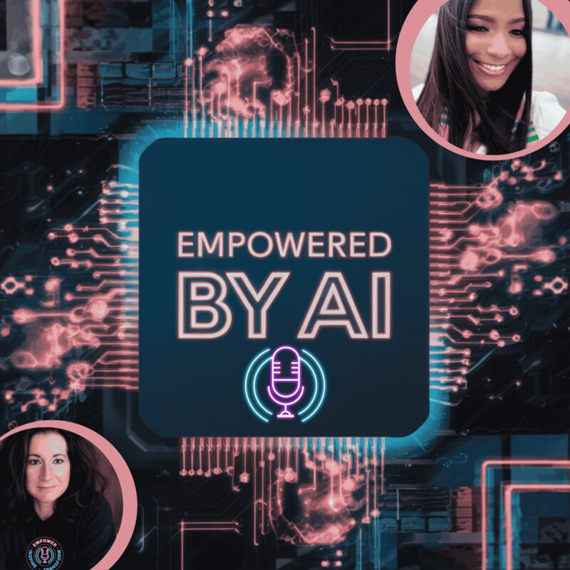 Artwork for podcast Empowered by AI