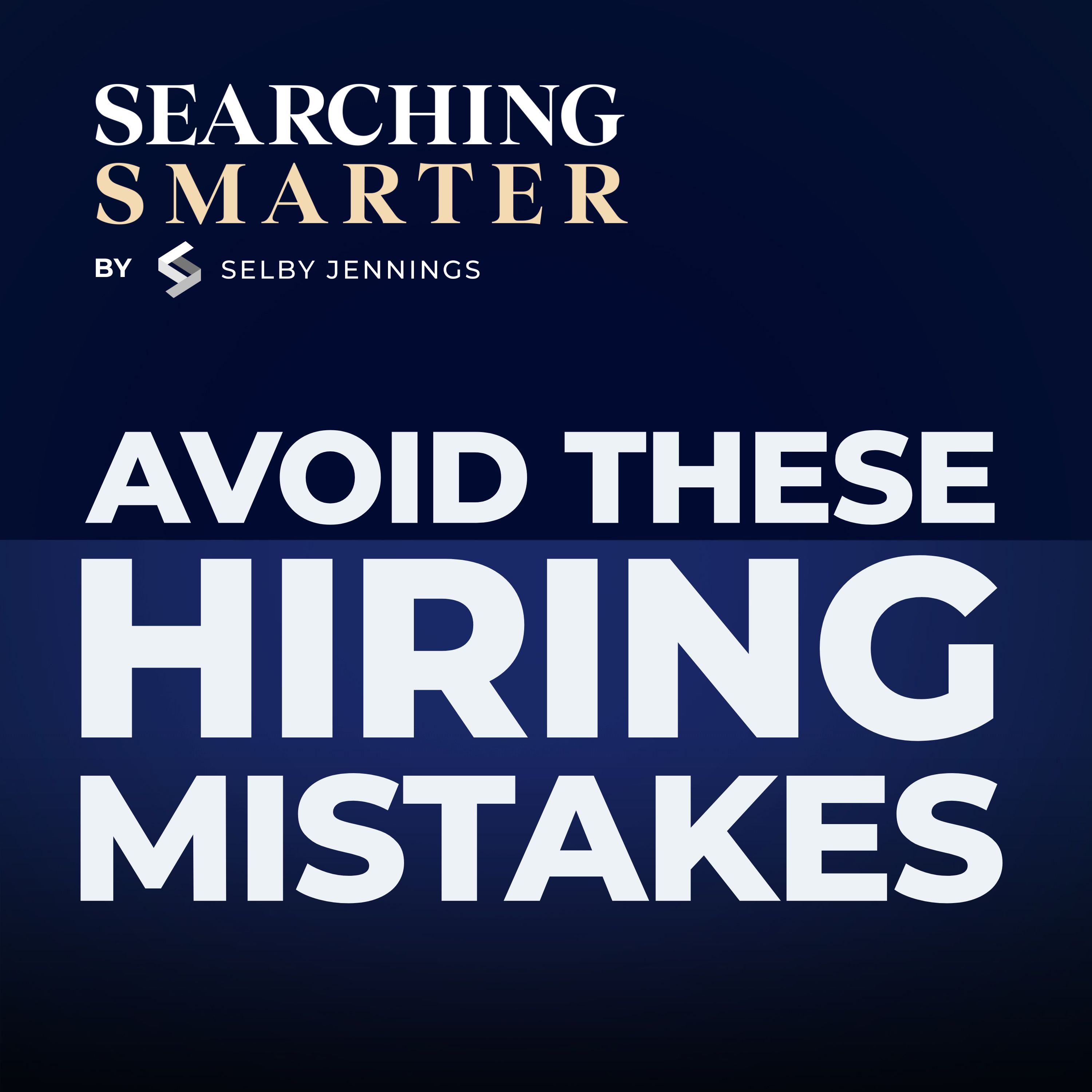 The Biggest Mistakes Hiring Managers Are Making with Mike Irving
