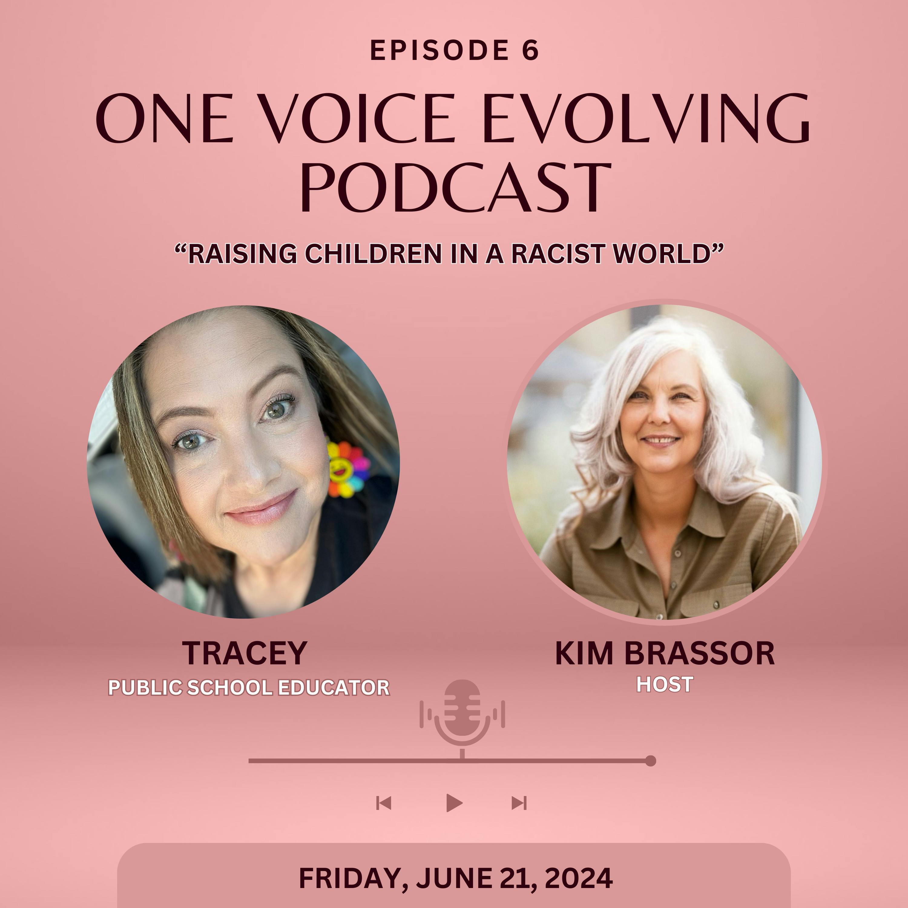 EP 6 | Raising Children in a Racial World w/Tracey Butler-Johnson episode artwork