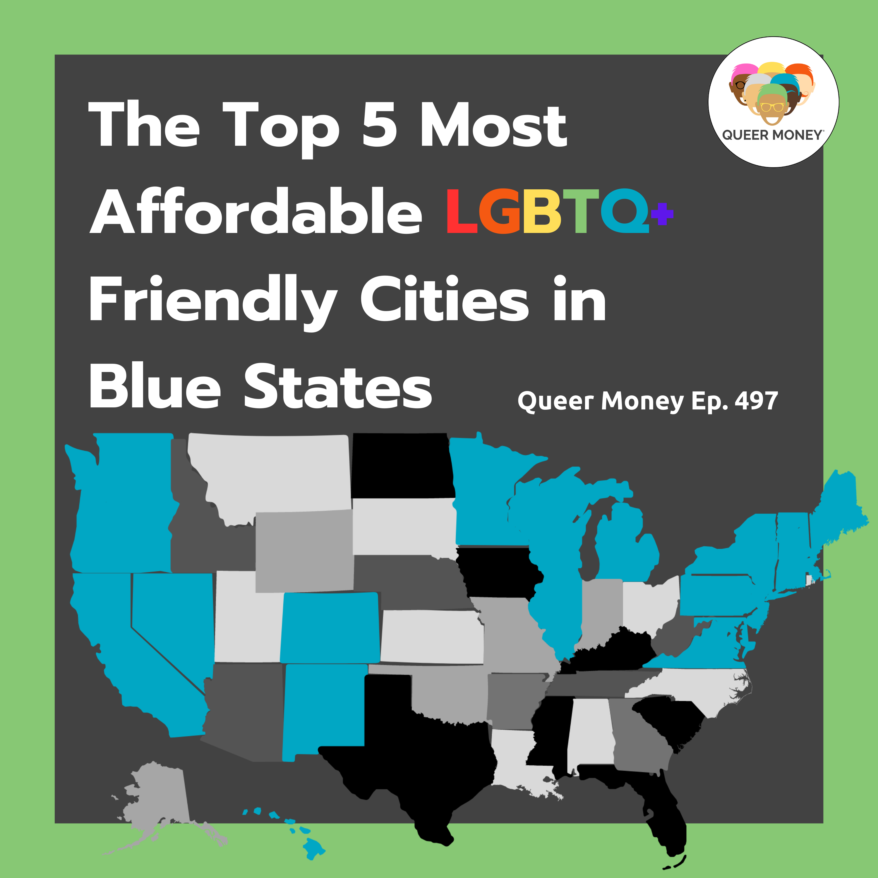 Top 5 Most Affordable, LGBTQ+ Friendly Cities in Blue States | Queer Money