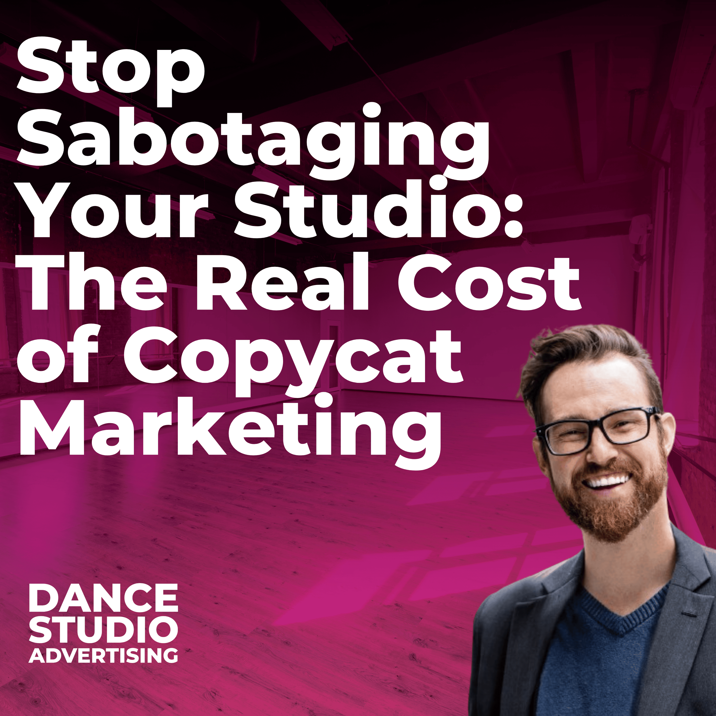 Dance Studio Advertising | The Podcast