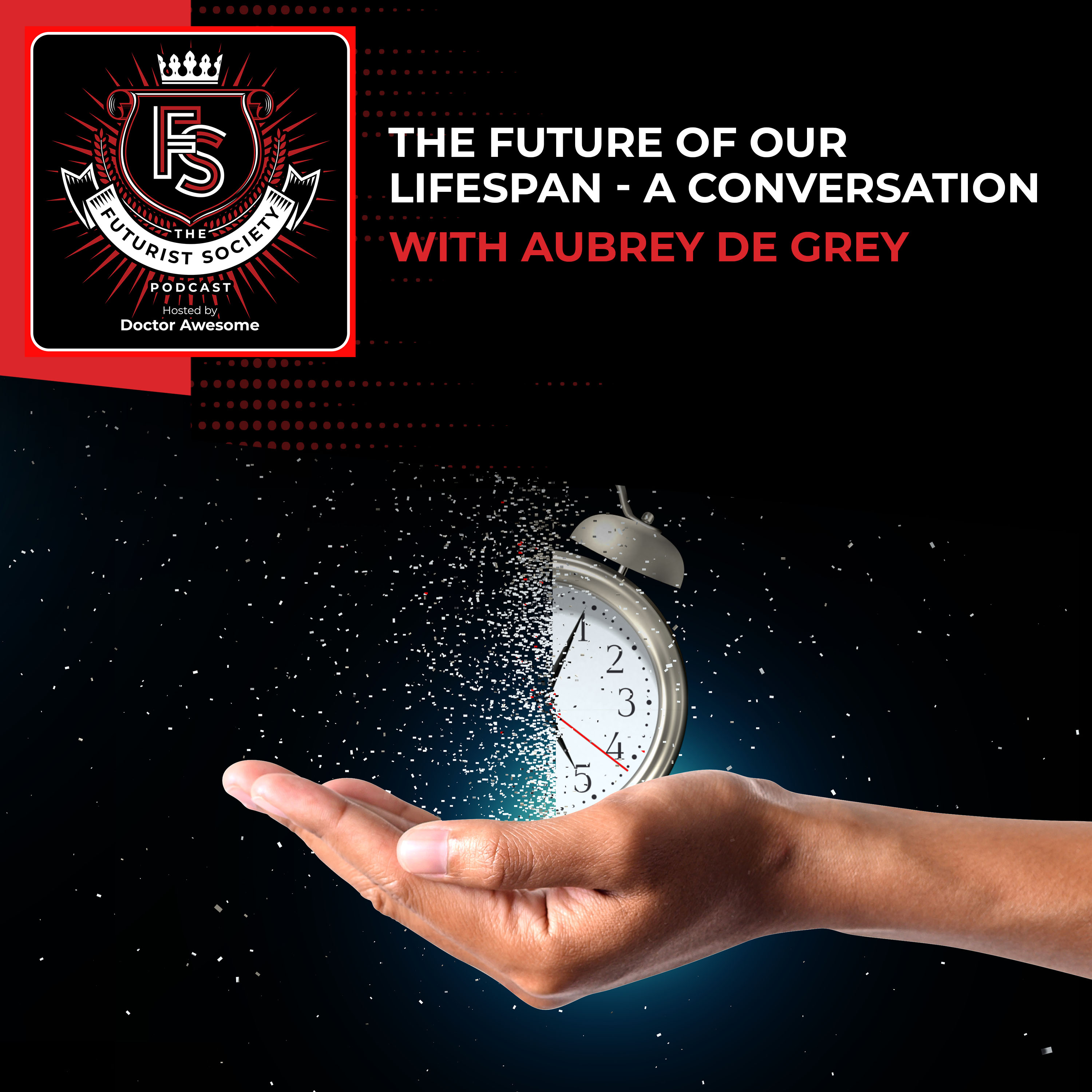 The Future Of Our Lifespan - A Conversation With Aubrey De Grey