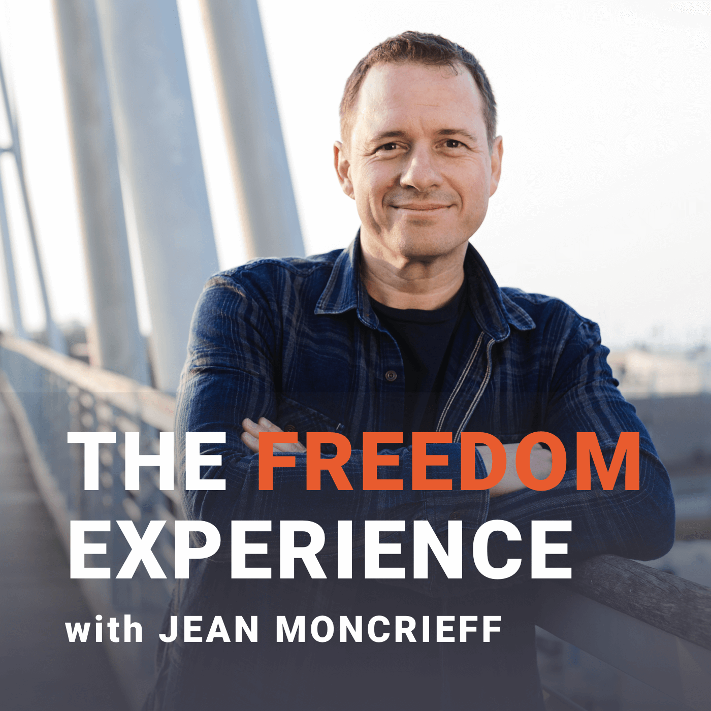Artwork for podcast The Freedom Experience with Jean Moncrieff