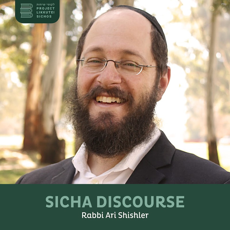 Artwork for podcast Sicha Discourse, Rabbi Ari Shishler