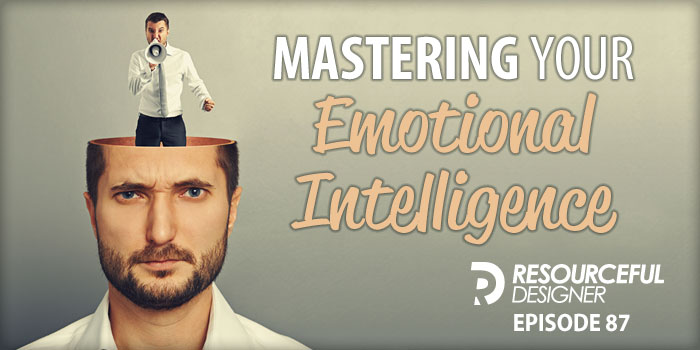 Mastering Your Emotional Intelligence - RD087 episode artwork
