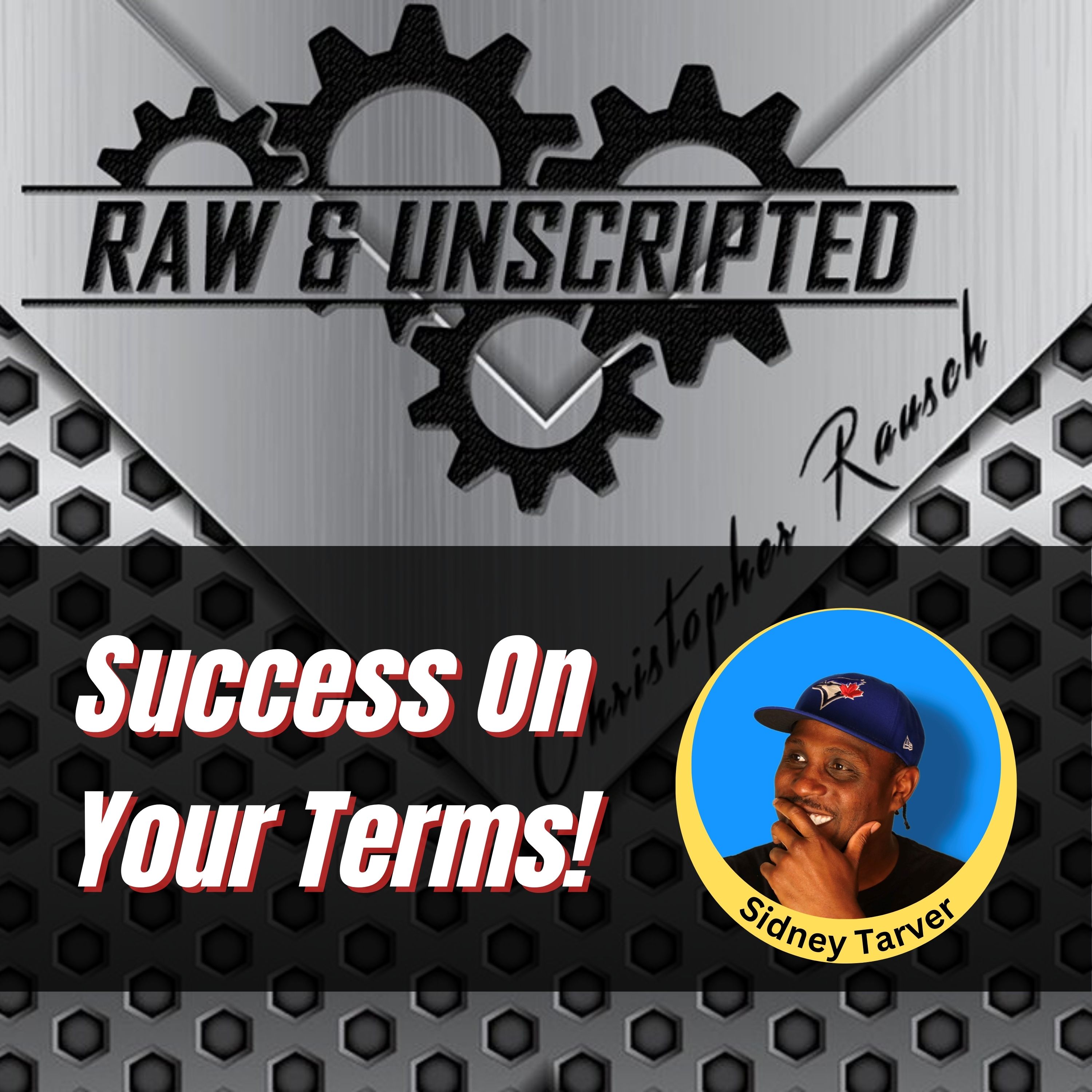 Creating Success on Your Terms!