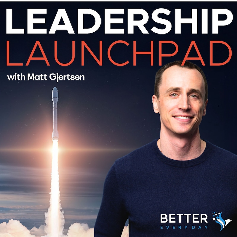 Artwork for podcast Leadership Launchpad – Team Development, & Performance Improvement for Aerospace & Technology Managers