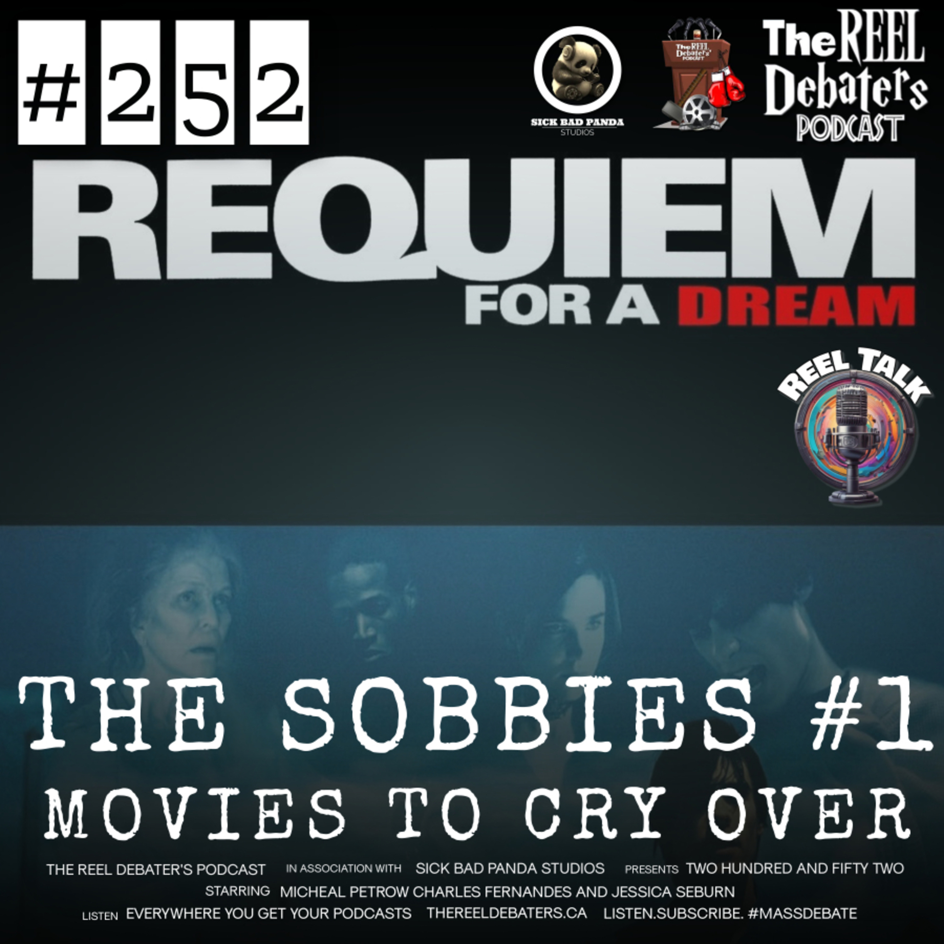 #252 The Sobbies #1 The Reel Talk about Movies You Can Cry Over #252 The Sobbies #1 The Reel Talk about Movies You Can Cry Over