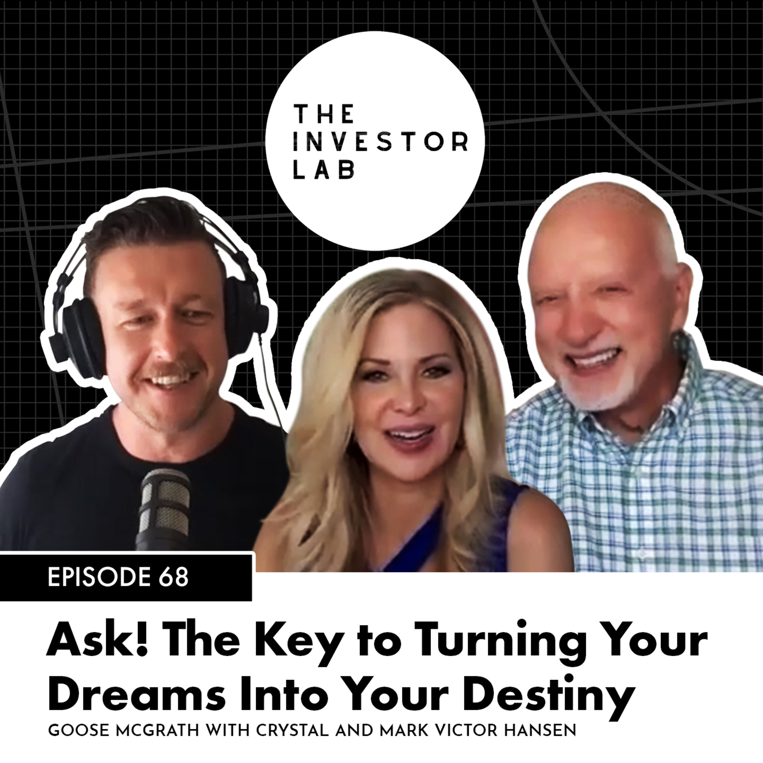 Ask! The Key to Turning Your Dreams Into Your Destiny with Crystal & Mark Victor Hansen