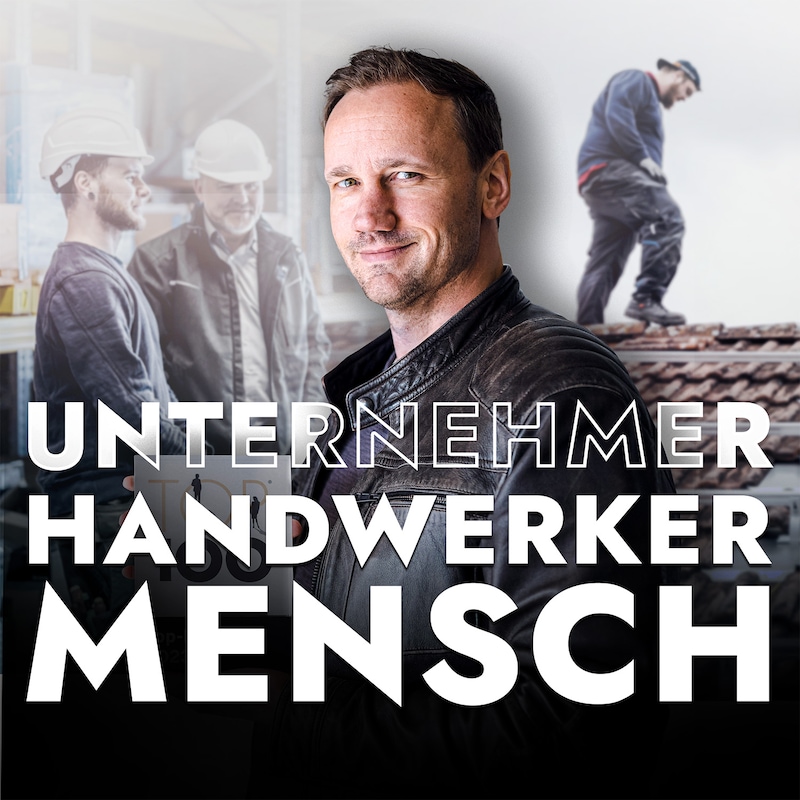 Artwork for podcast Unternehmer, Handwerker, Mensch - Der Podcast mit Johannes Gronover von Gronover Consulting