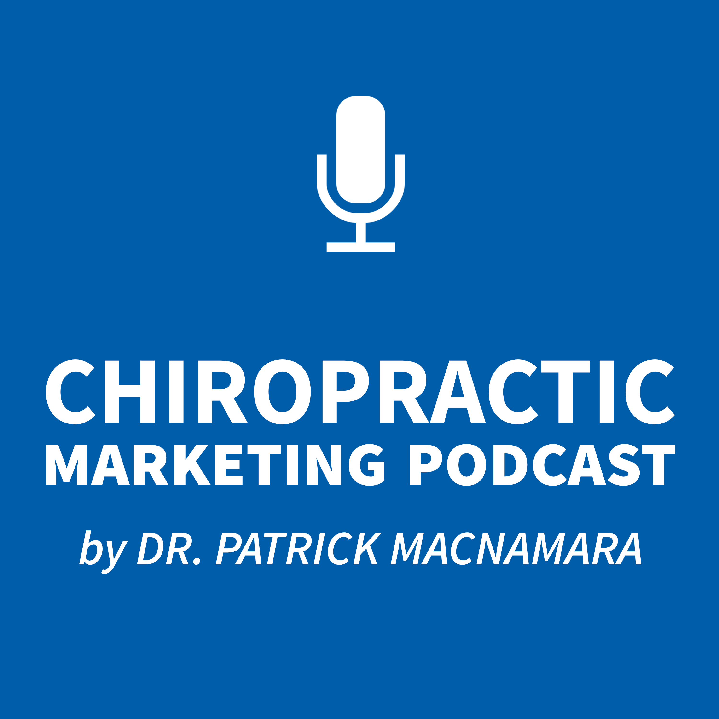 Artwork for podcast Chiropractic Marketing