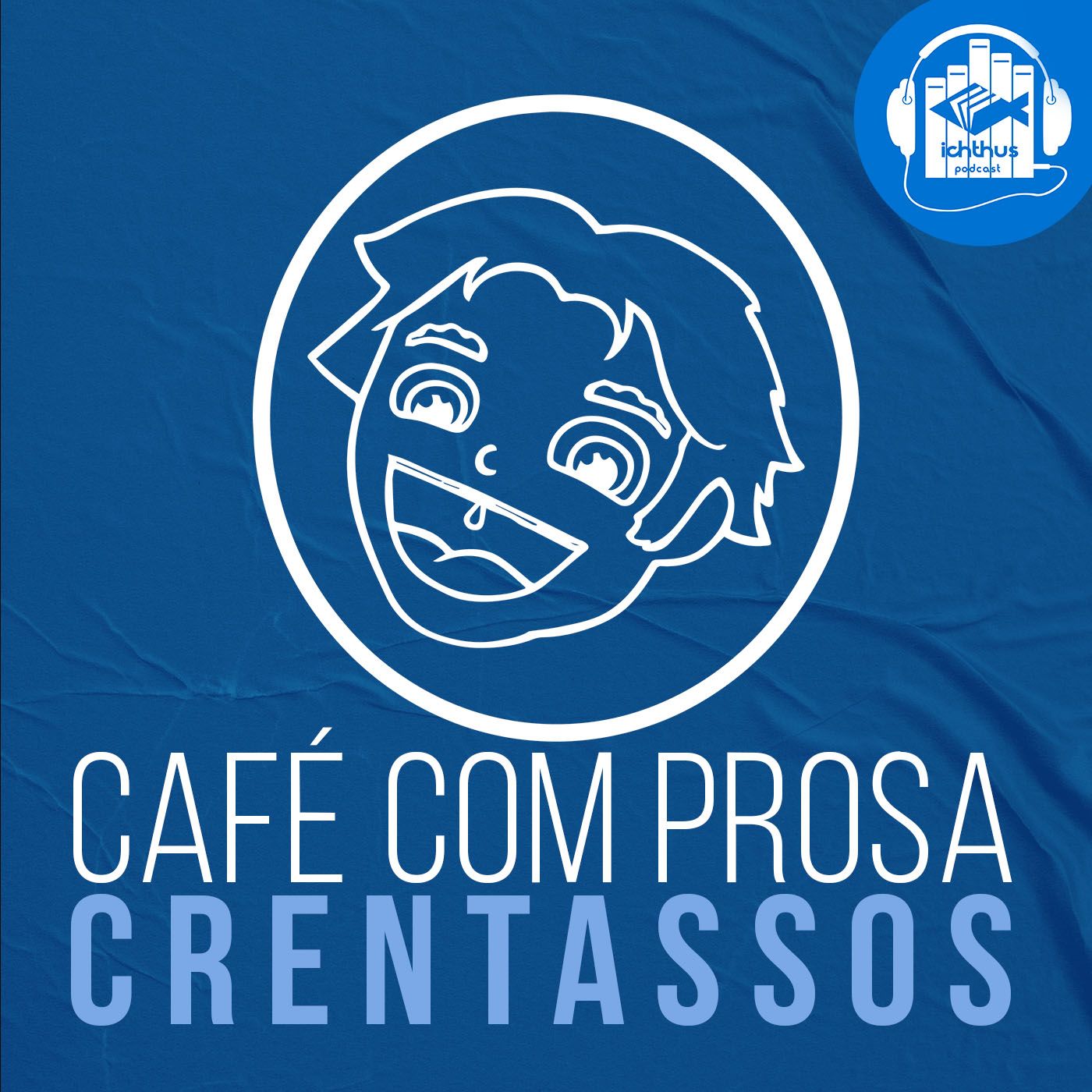 Crentassos Produções Subversivas | Café com prosa episode artwork