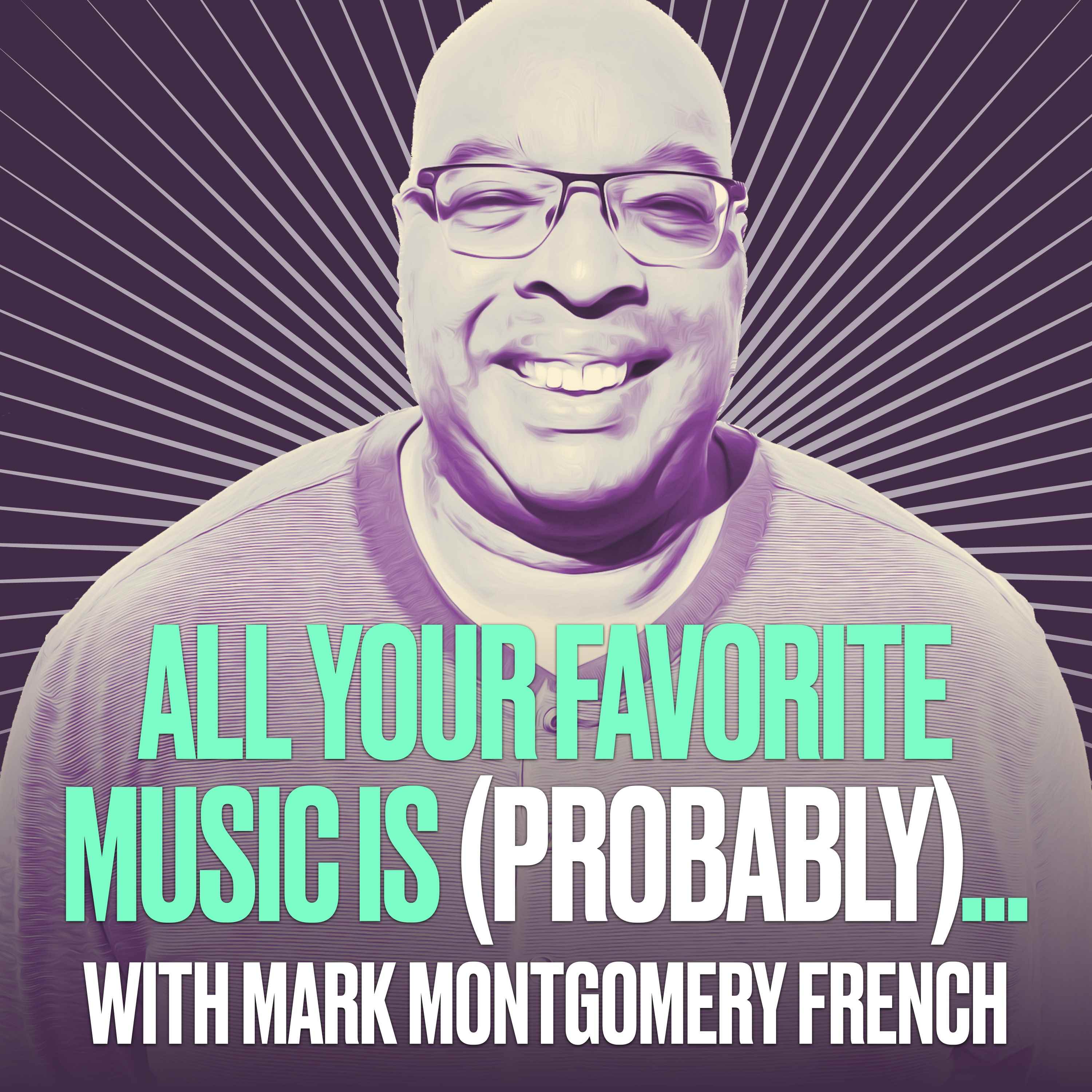 Show artwork for All Your Favorite Music is (Probably)…