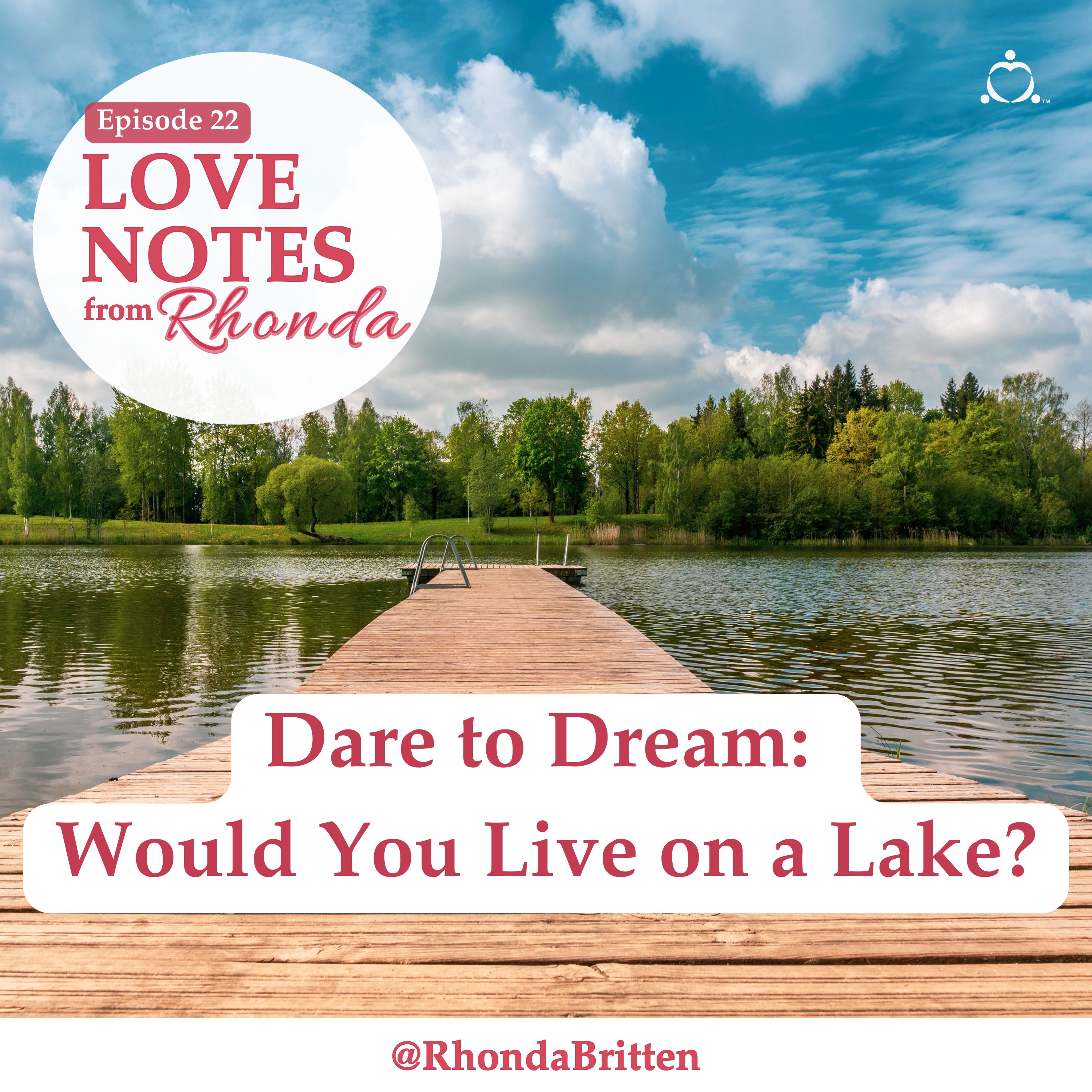 Dare to Dream: Would You Live on a Lake?