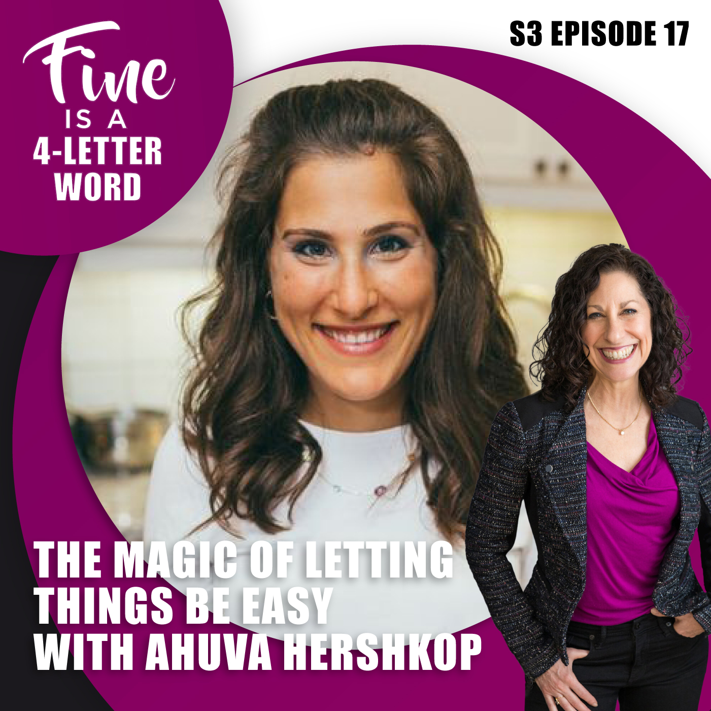 91. (S3E17) The Magic of Letting Things be Easy with Ahuva Hershkop episode artwork