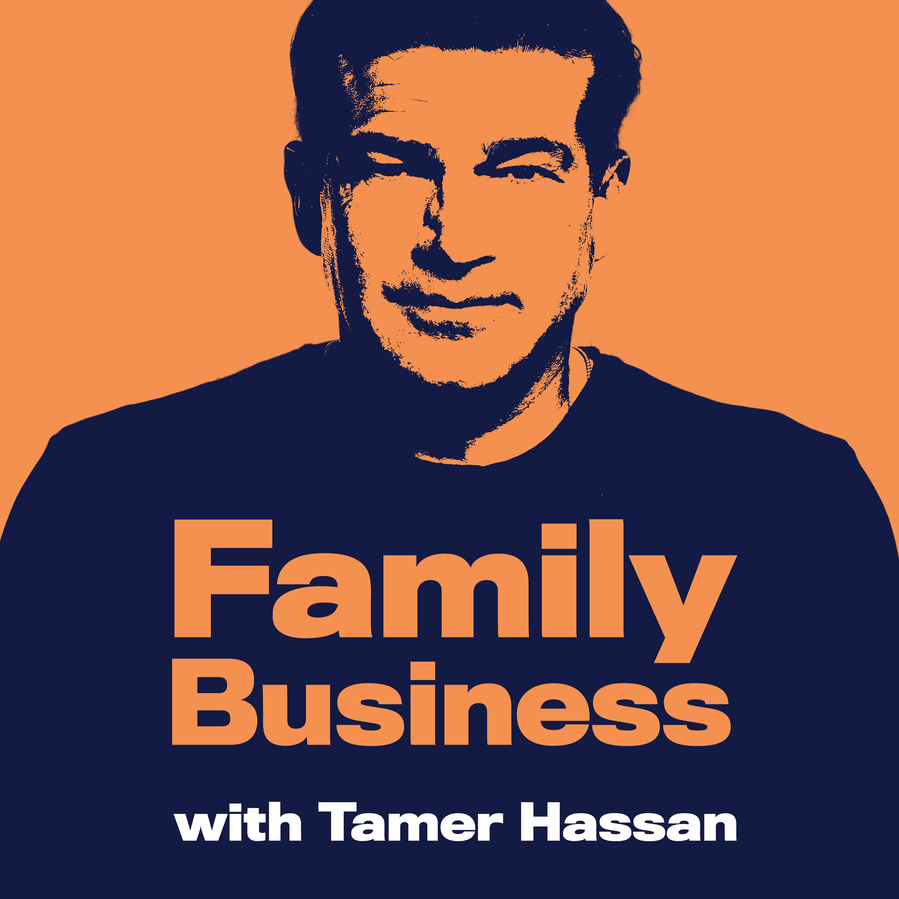 Family Business with Tamer Hassan podcast show image