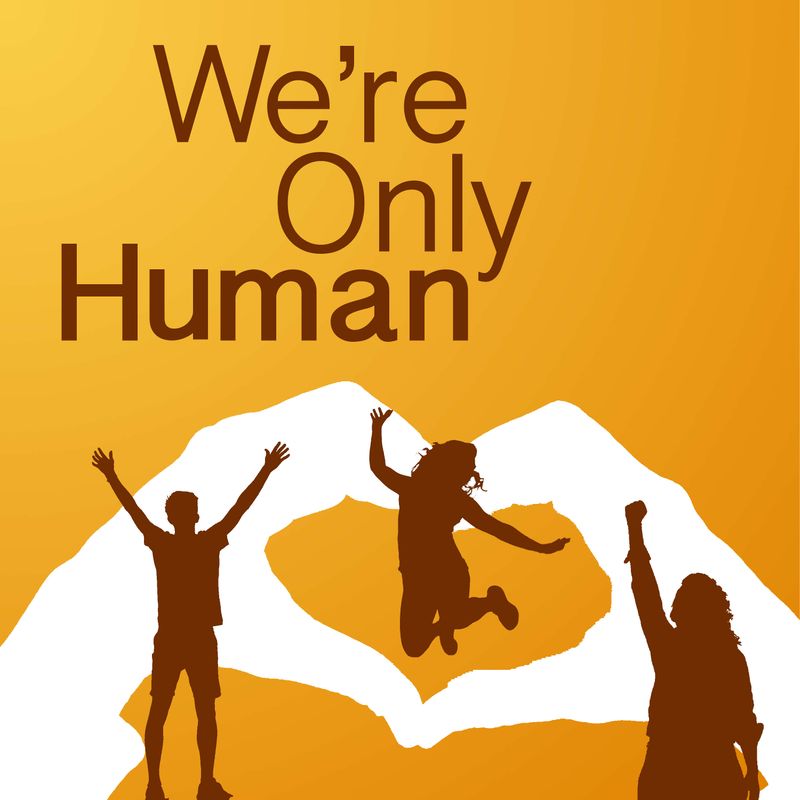 Artwork for podcast We're Only Human