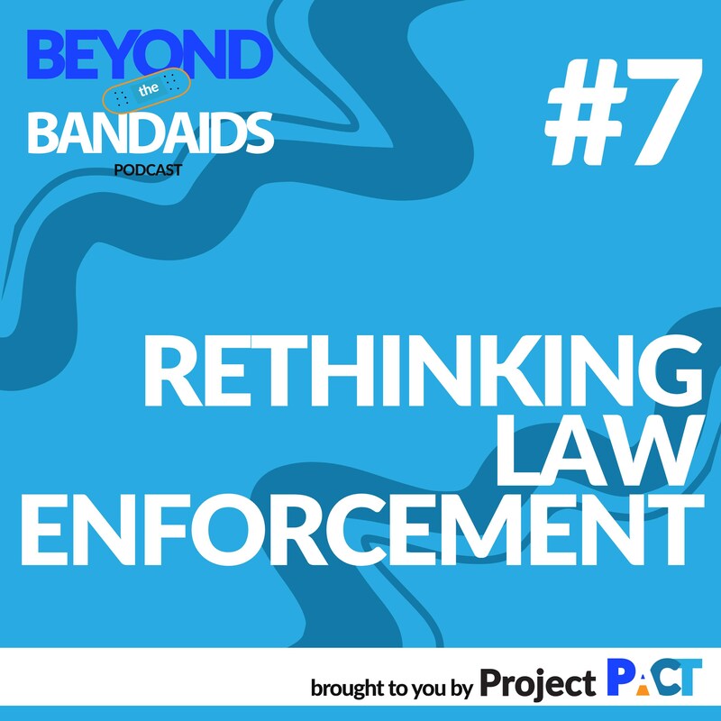 Artwork for podcast Beyond the Bandaids with Project PACT