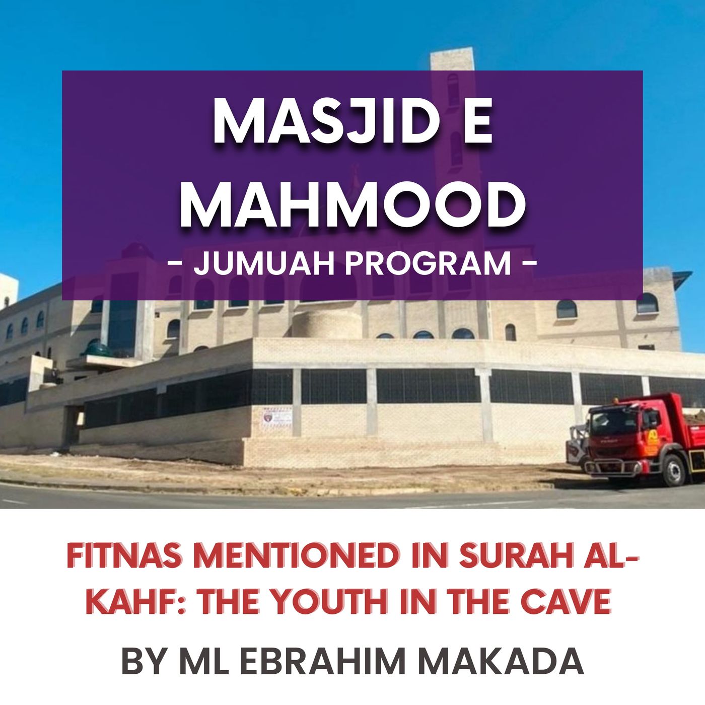 231117_Fitnas mentioned in Surah Al-Kahf - The youth in the cave by ML Ebrahim Makada