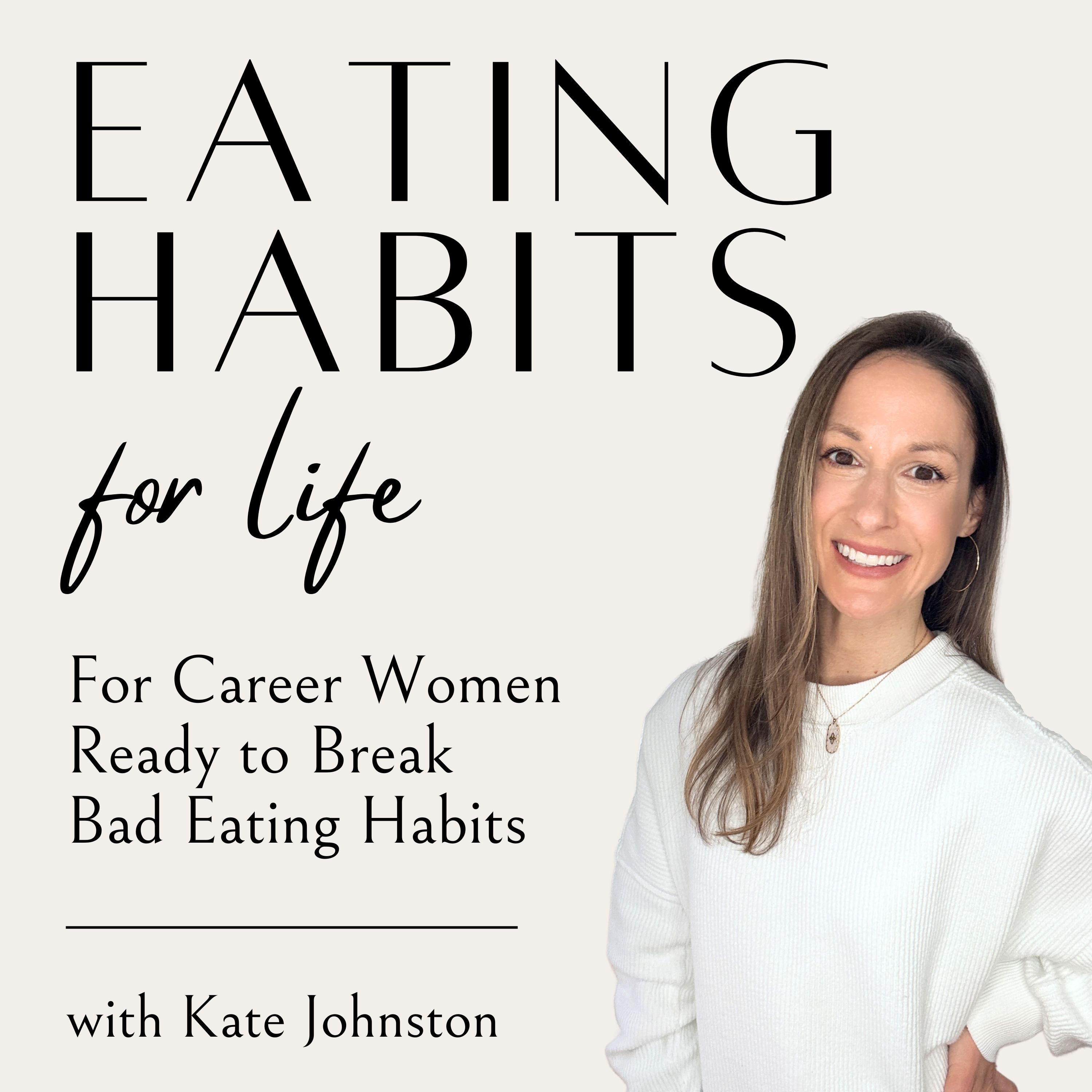 Eating Habits for Life
