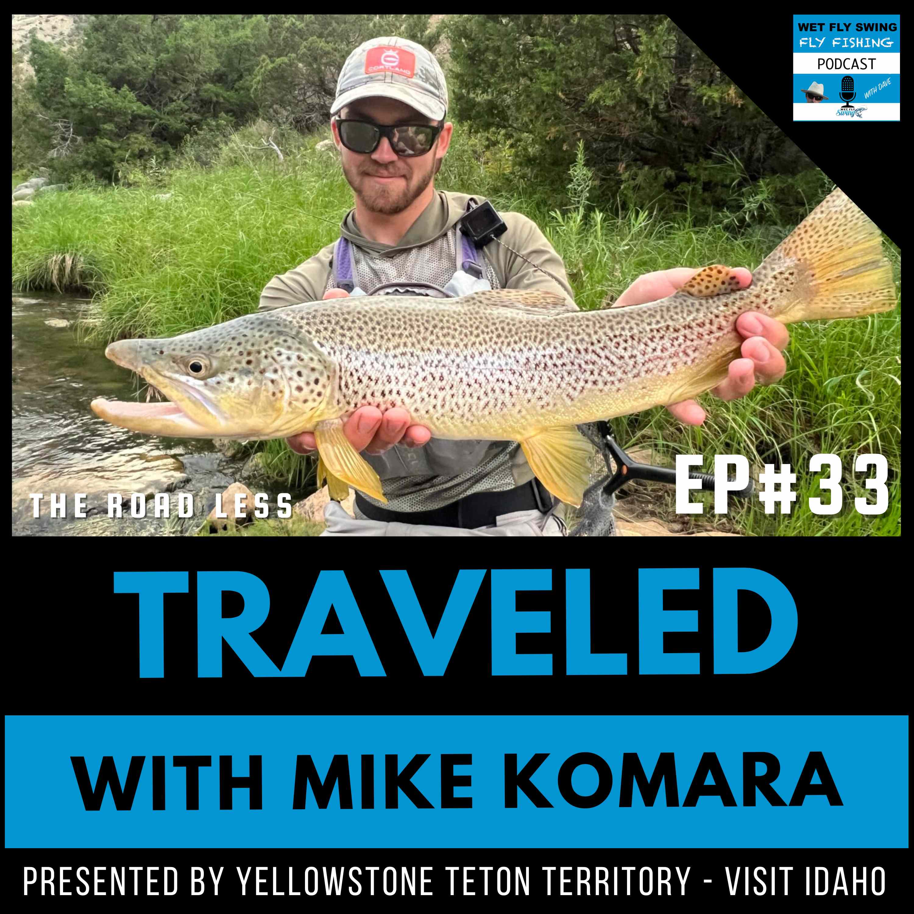 Traveled #33 | Mike Komara on Competitive Fly Fishing – Team USA, Euro Nymphing, Innovative Angling episode artwork