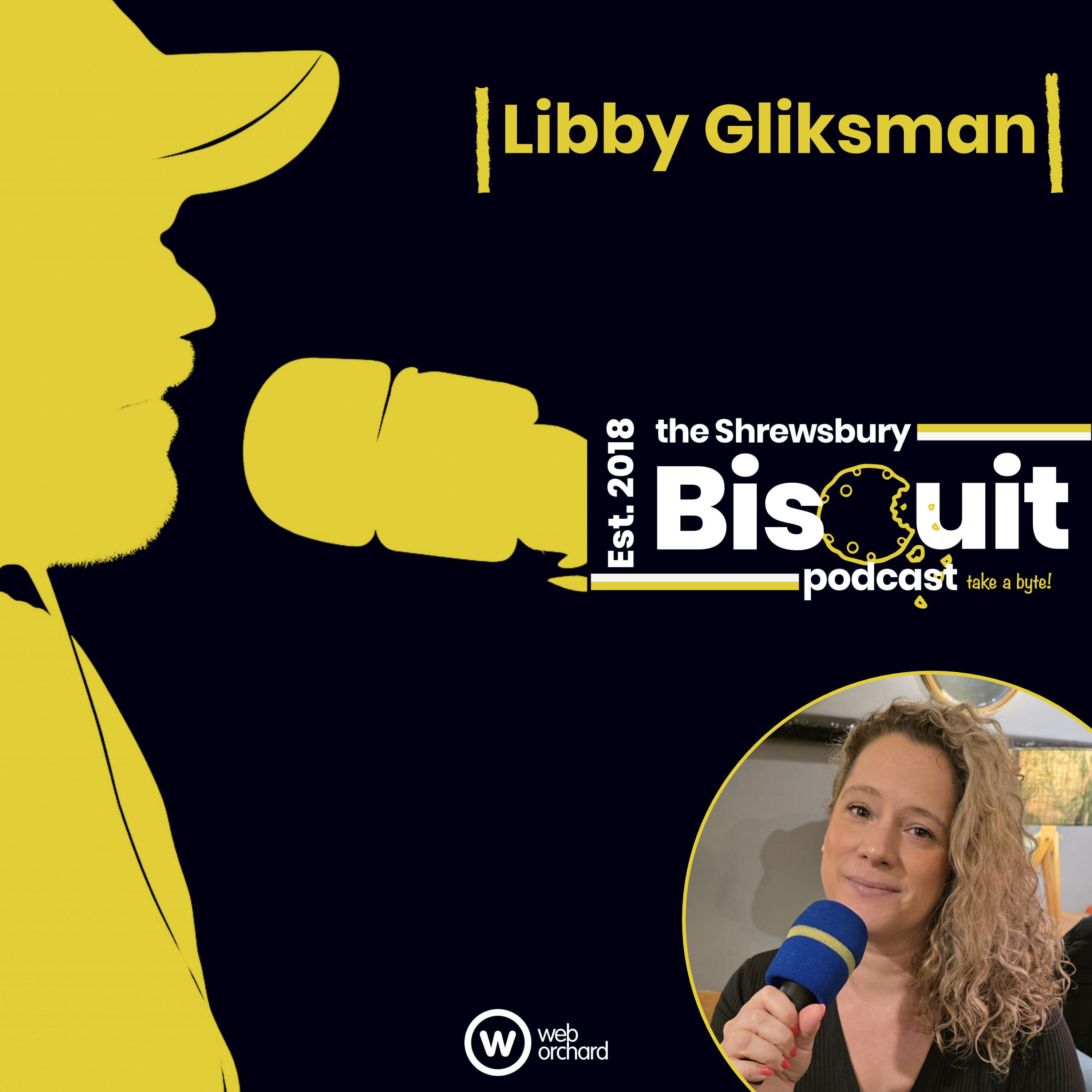 The Shrewsbury Biscuit Podcast: Libby Gliksman episode artwork