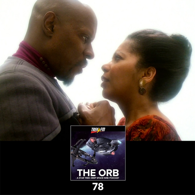 Artwork for podcast The Orb: A Star Trek Deep Space Nine Podcast