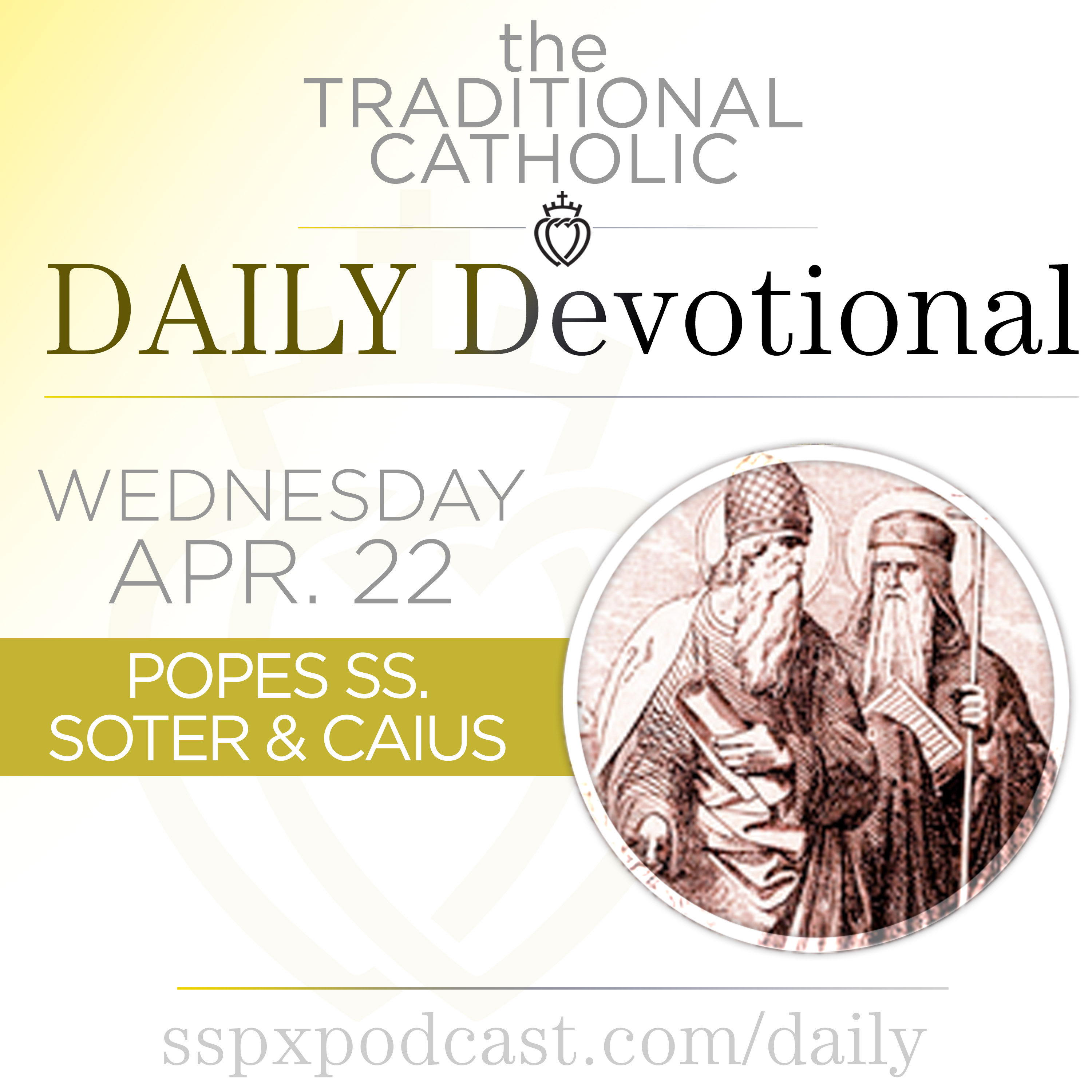 Apr 22 – Ss Soter and Caius