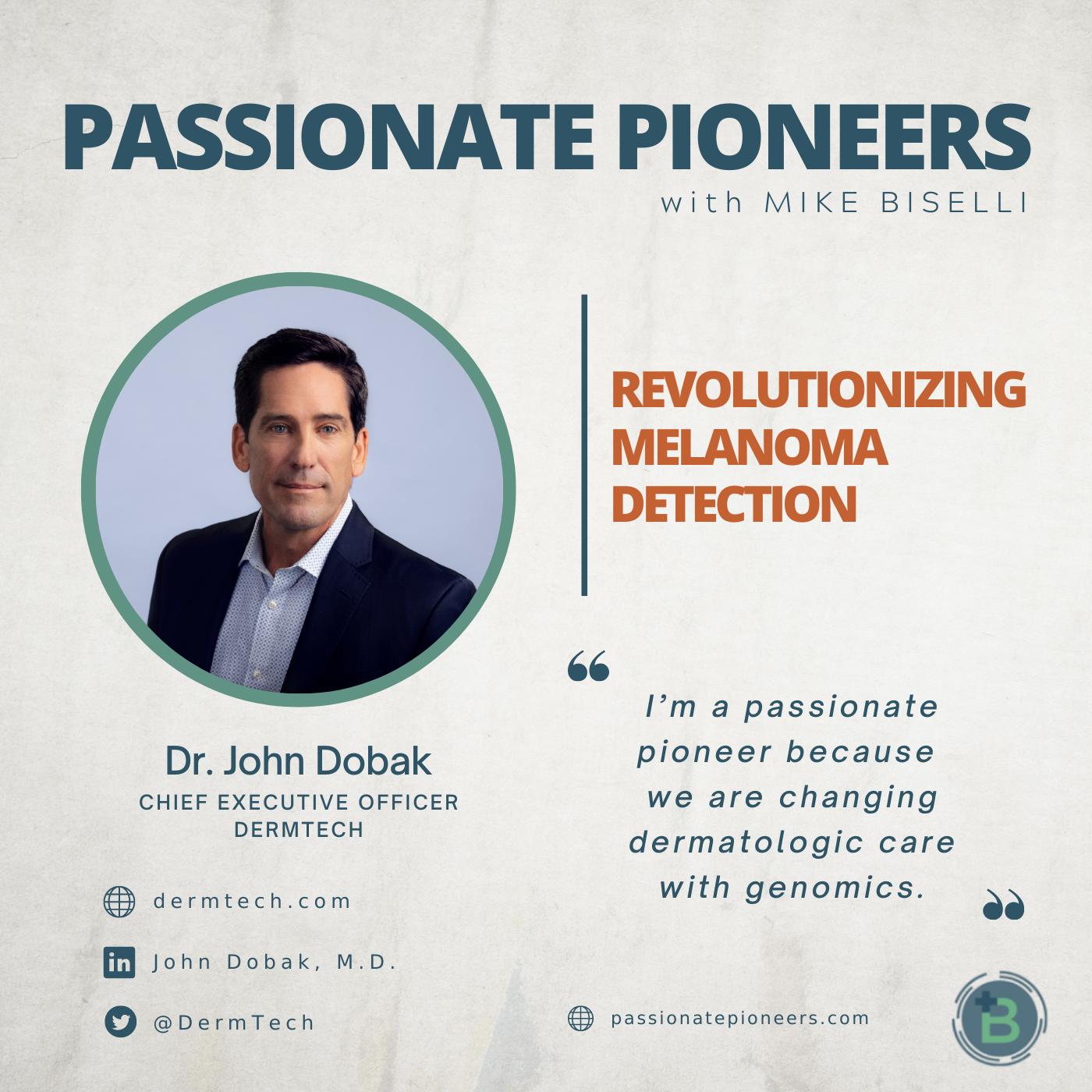 Revolutionizing Melanoma Detection with Dr. John Dobak