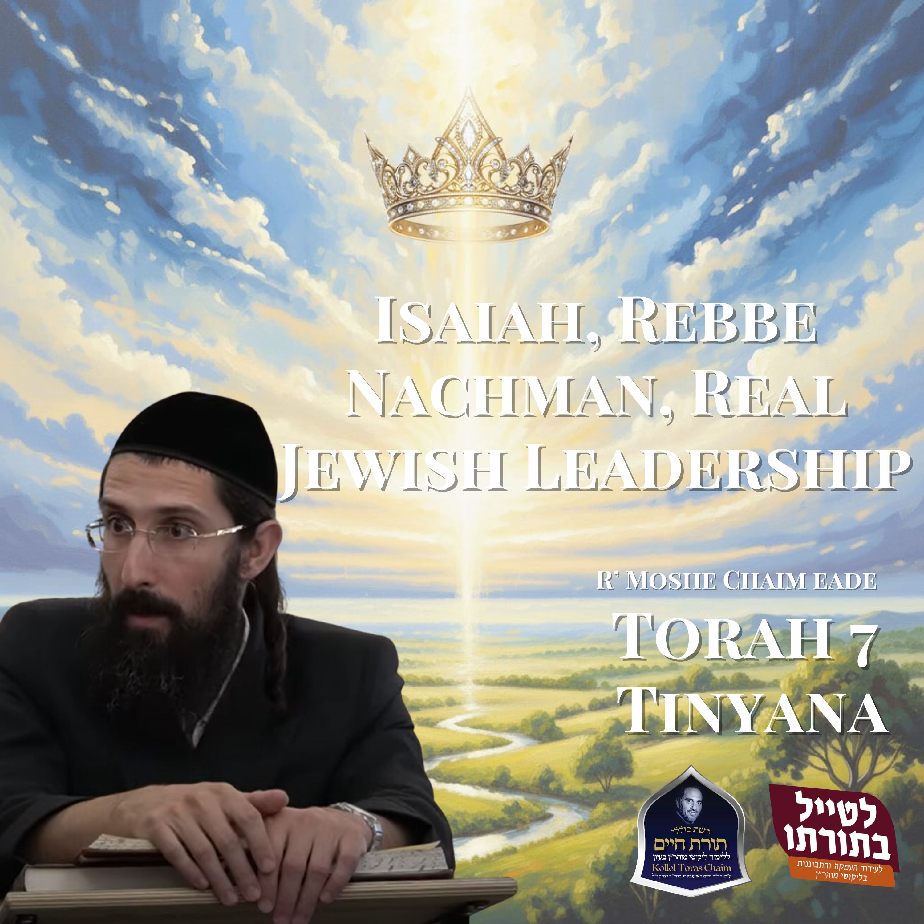 Isaiah, Rebbe Nachman, Real Jewish Leadership episode artwork