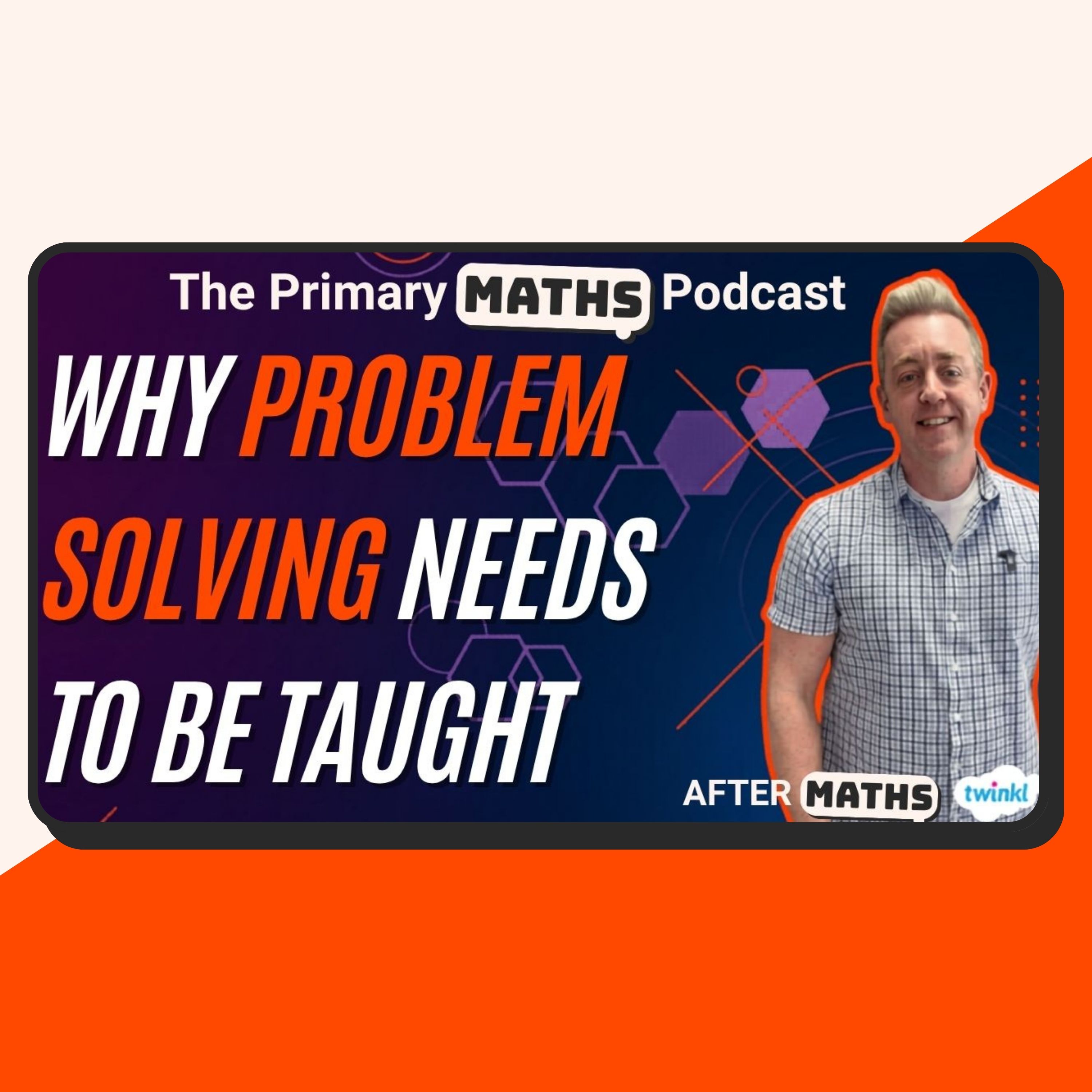 Why Problem Solving Needs to be Taught - AfterMaths episode artwork