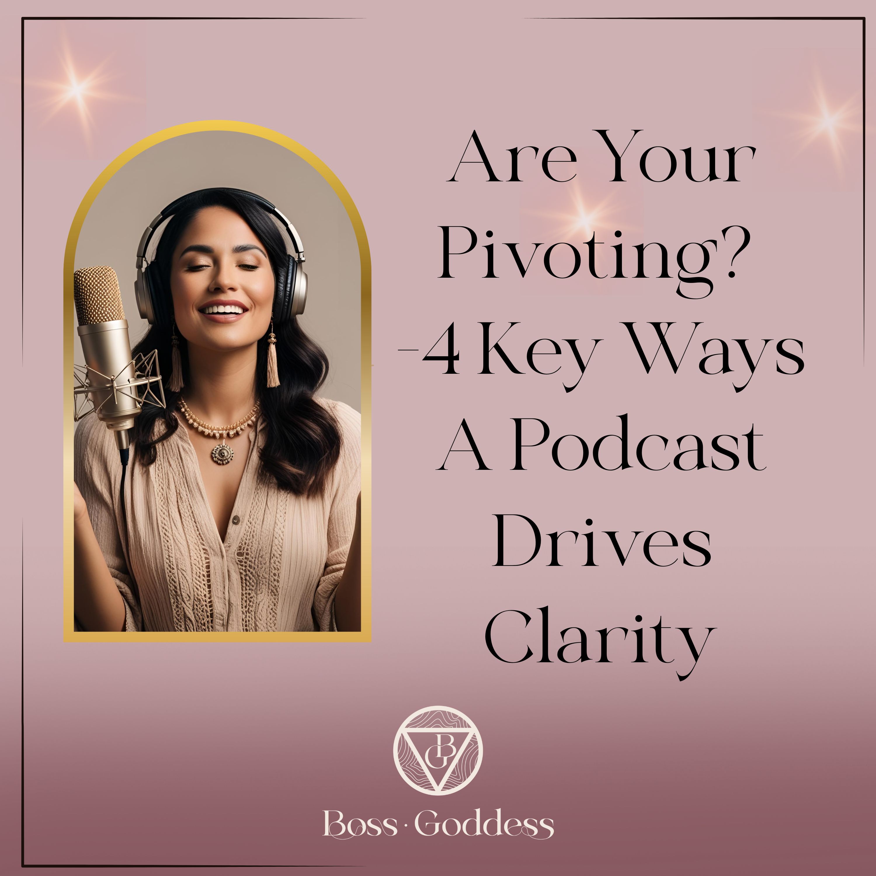#176: Are You Pivoting Your Career? -The 4 KEY Ways Starting A Podcast Will Drive Clarity episode artwork