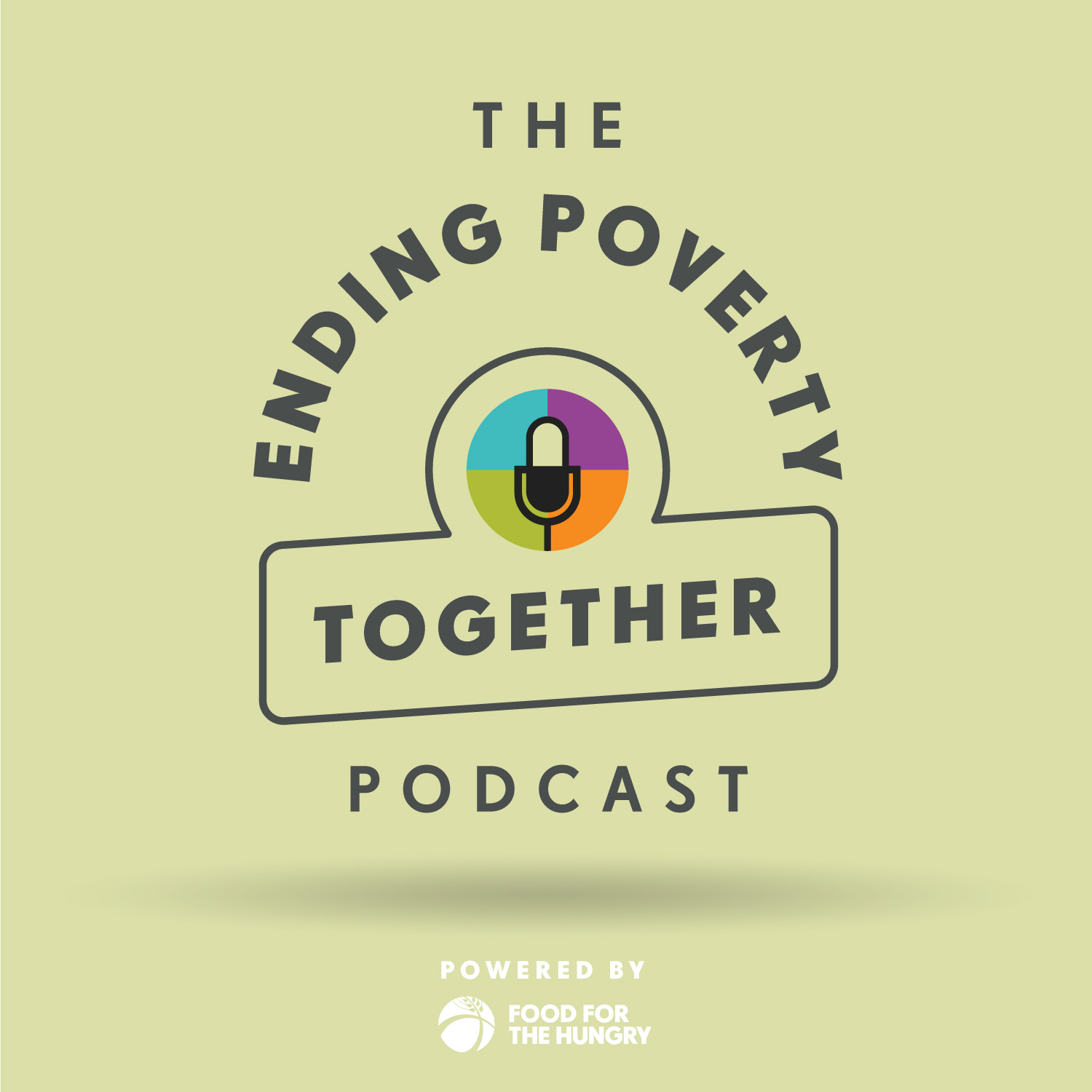 Artwork for podcast Ending Poverty Together