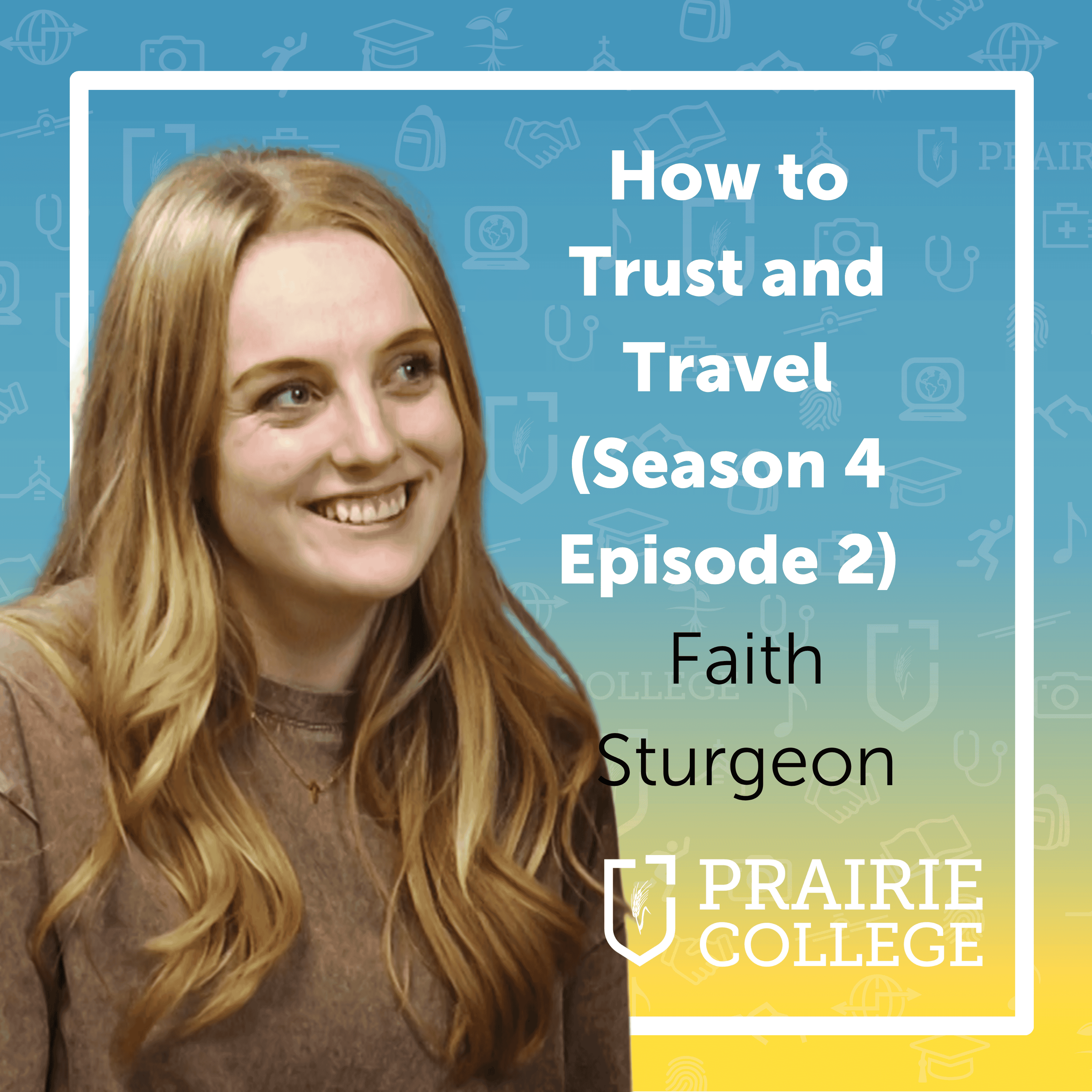 How to Trust and Travel with Faith Sturgeon.