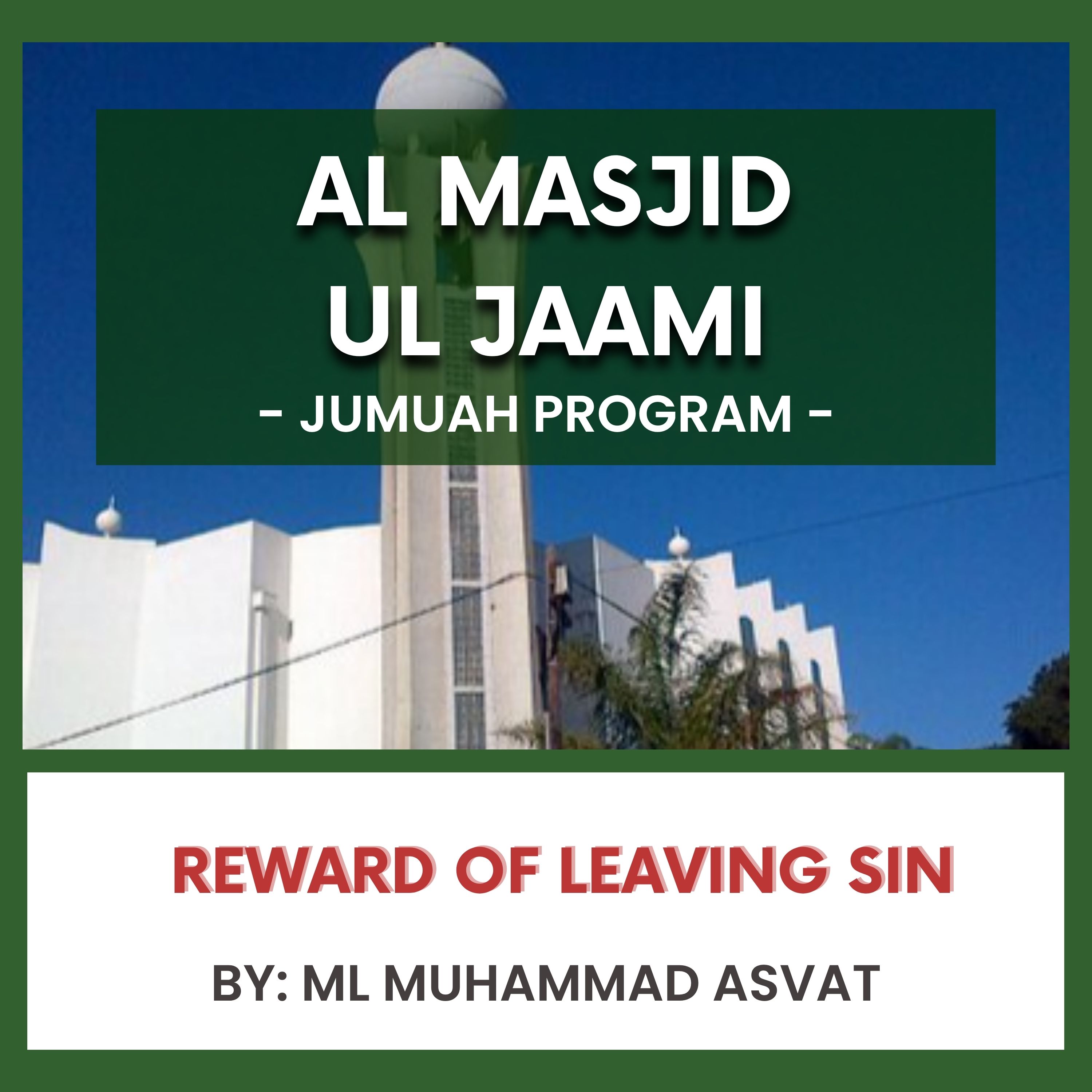 Reward of Leaving Sin by Ml Muhammad Asvat