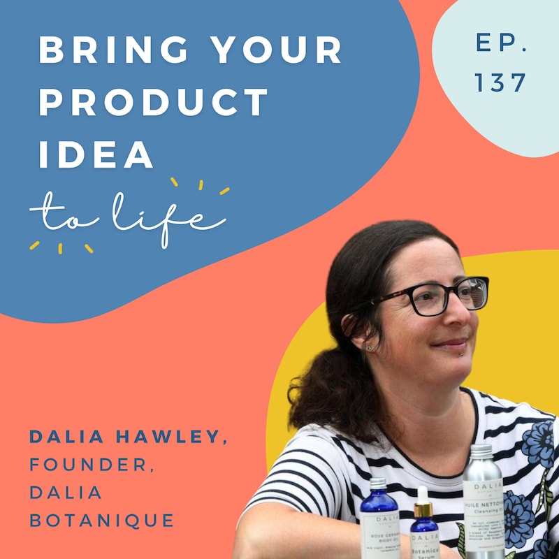 Artwork for podcast Bring Your Product Idea to Life