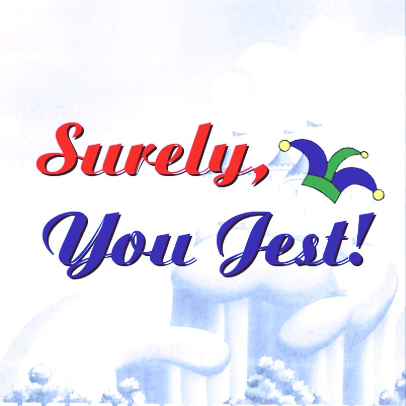 Artwork for podcast Surely, You Jest!