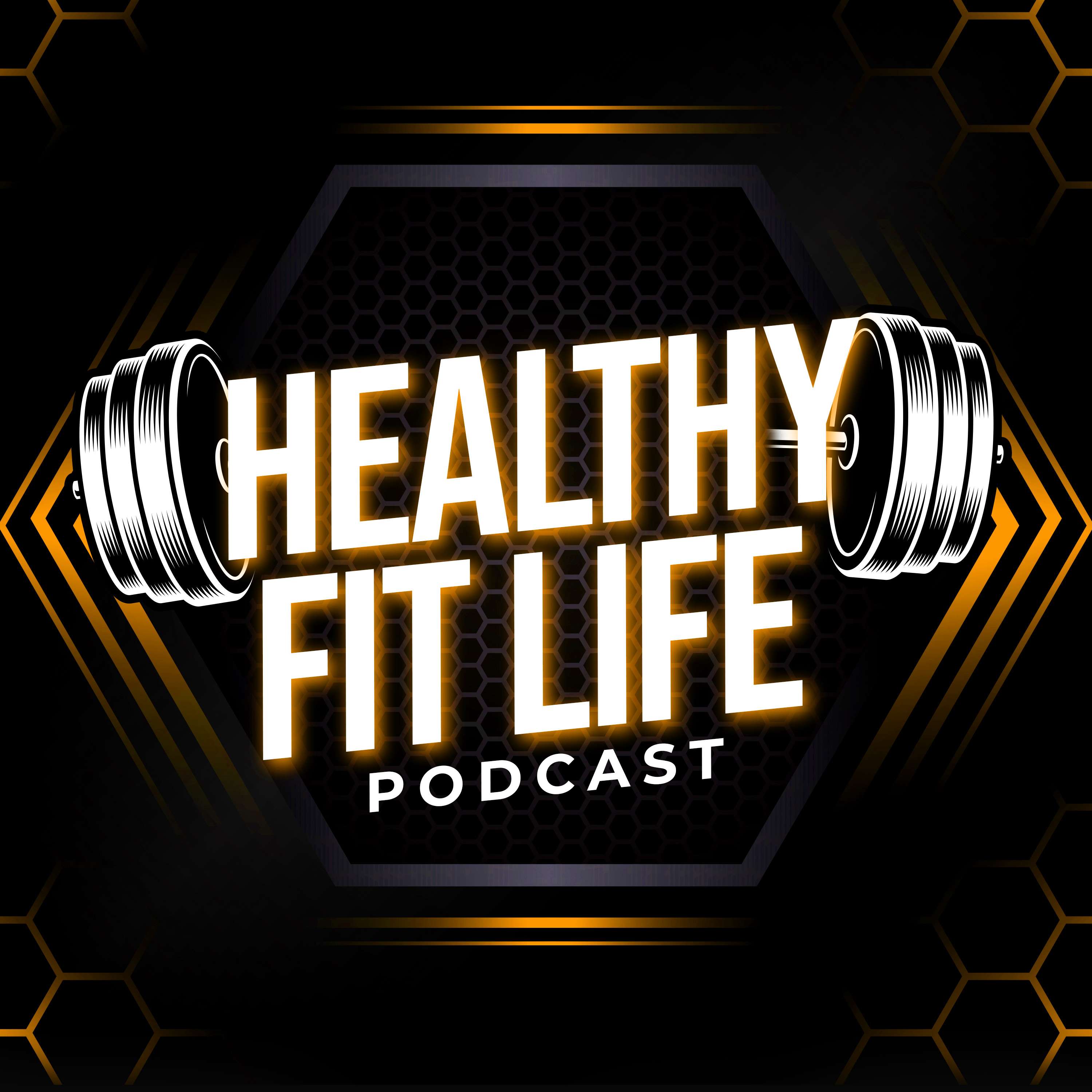 Artwork for The Healthy Fit Life
