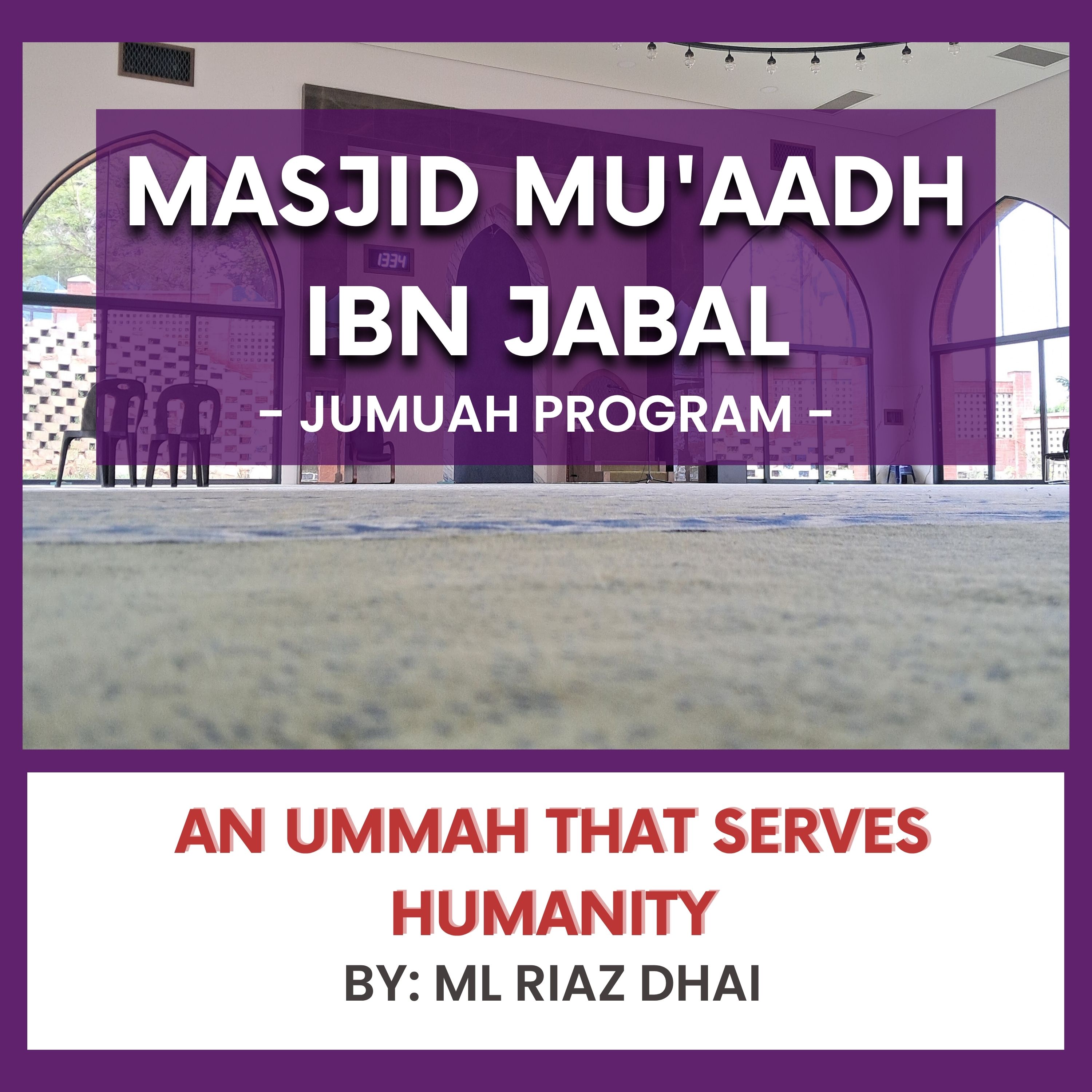 An Ummah That Serves Humanity by ML Riaz Dhai episode artwork