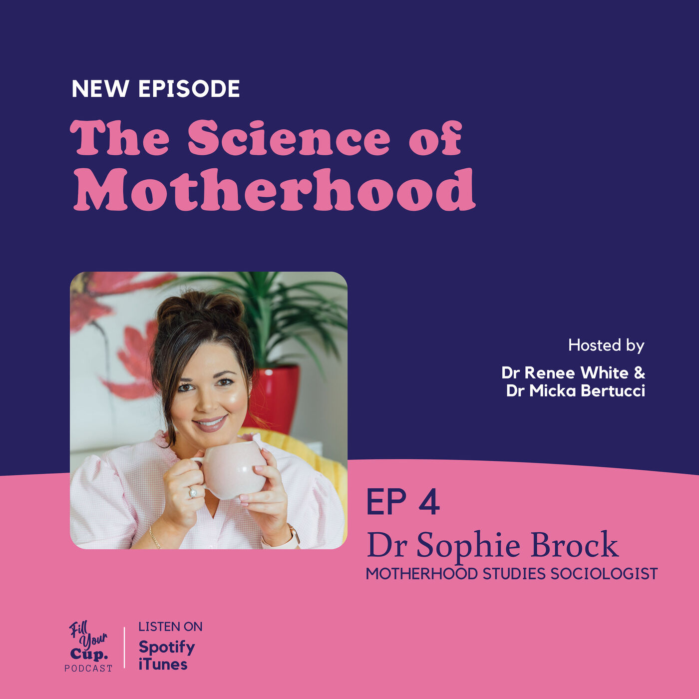 The Science of Motherhood