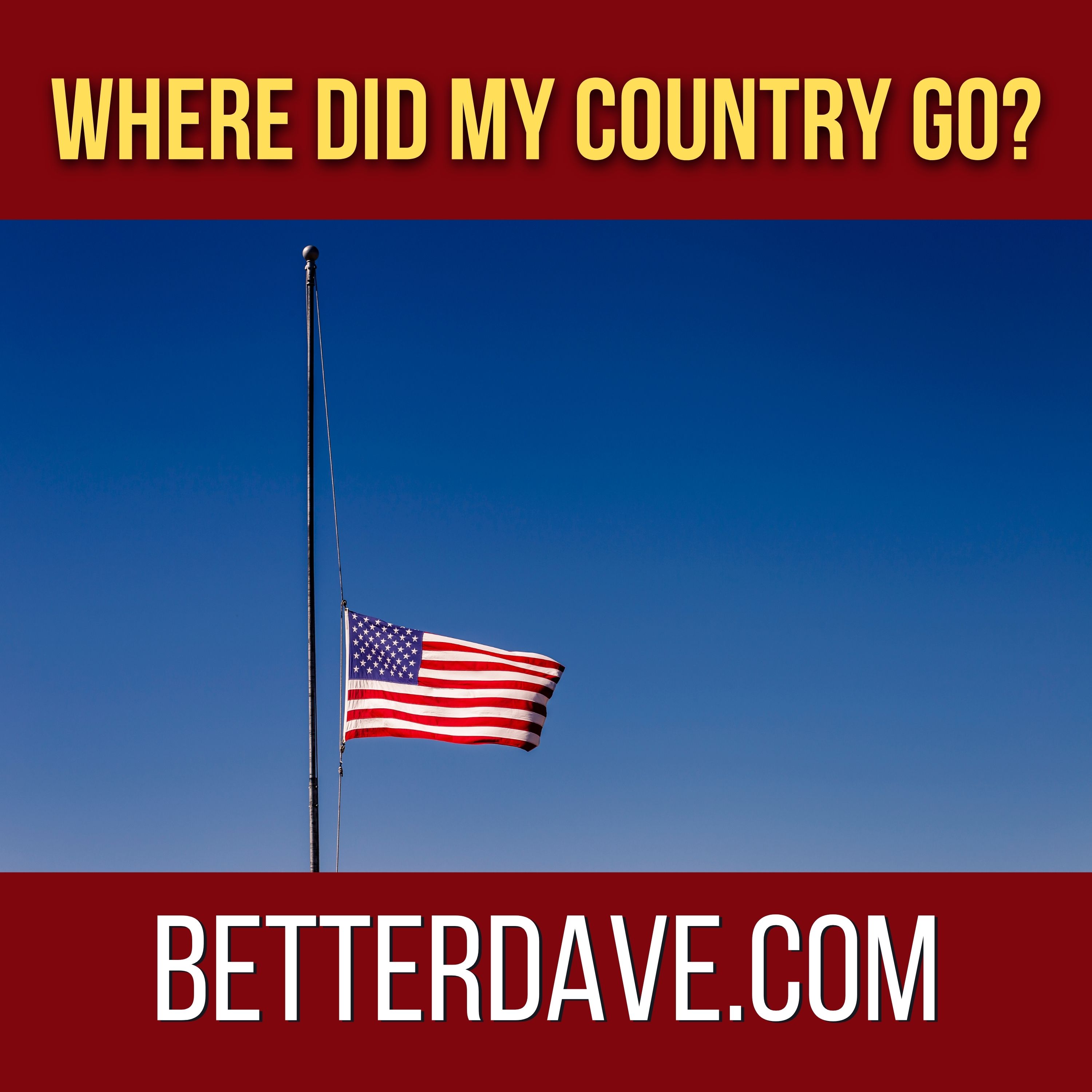 Where Did My Country Go? episode artwork