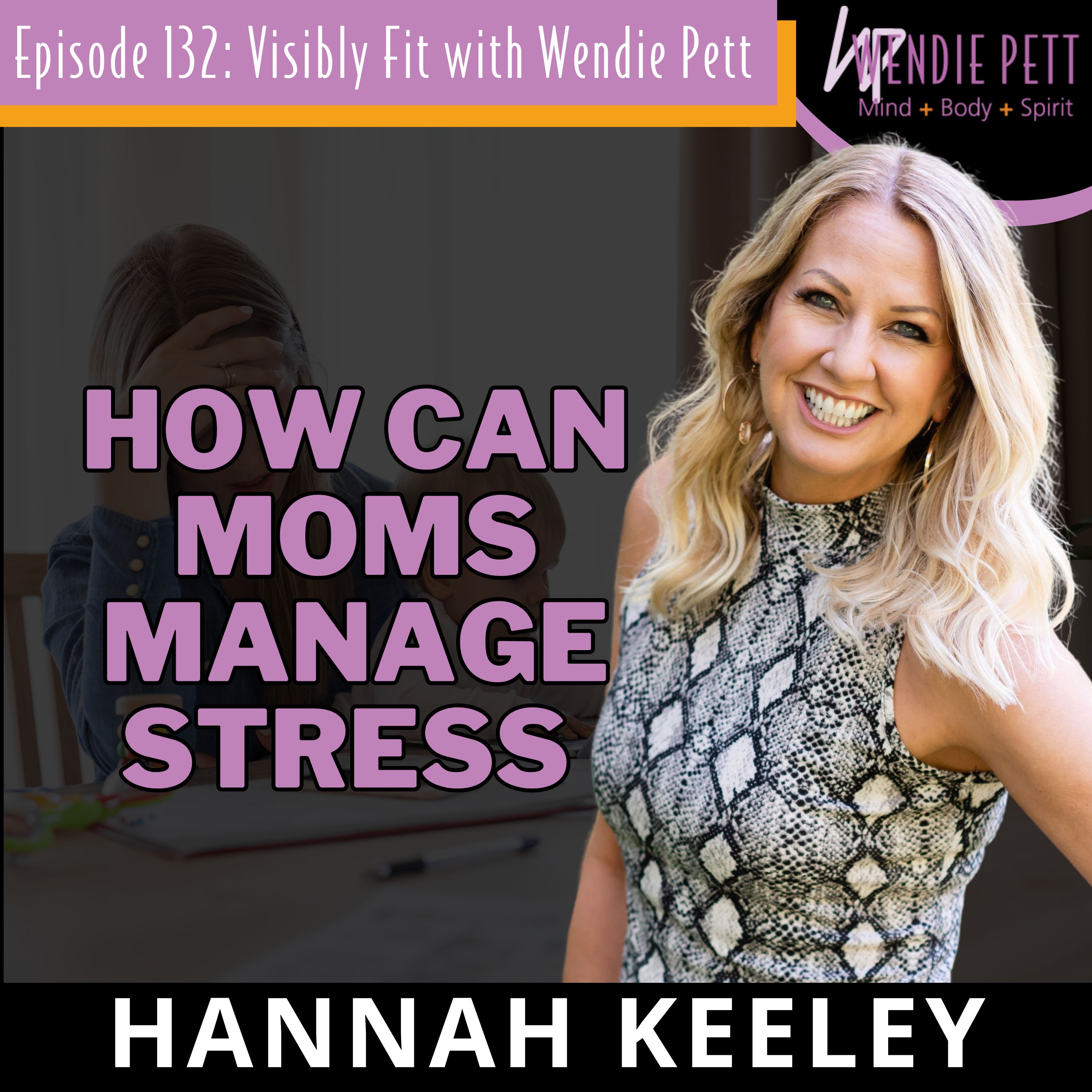 Visibly Fit with Wendie Pett