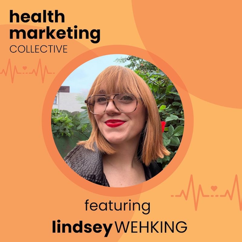 Artwork for podcast Health Marketing Collective