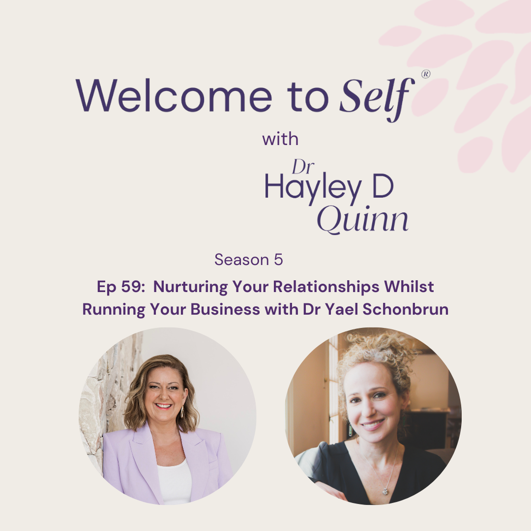 Episode #59 Nurturing Your Relationships Whilst Running Your Business with Dr. Yael Schonbrun episode artwork