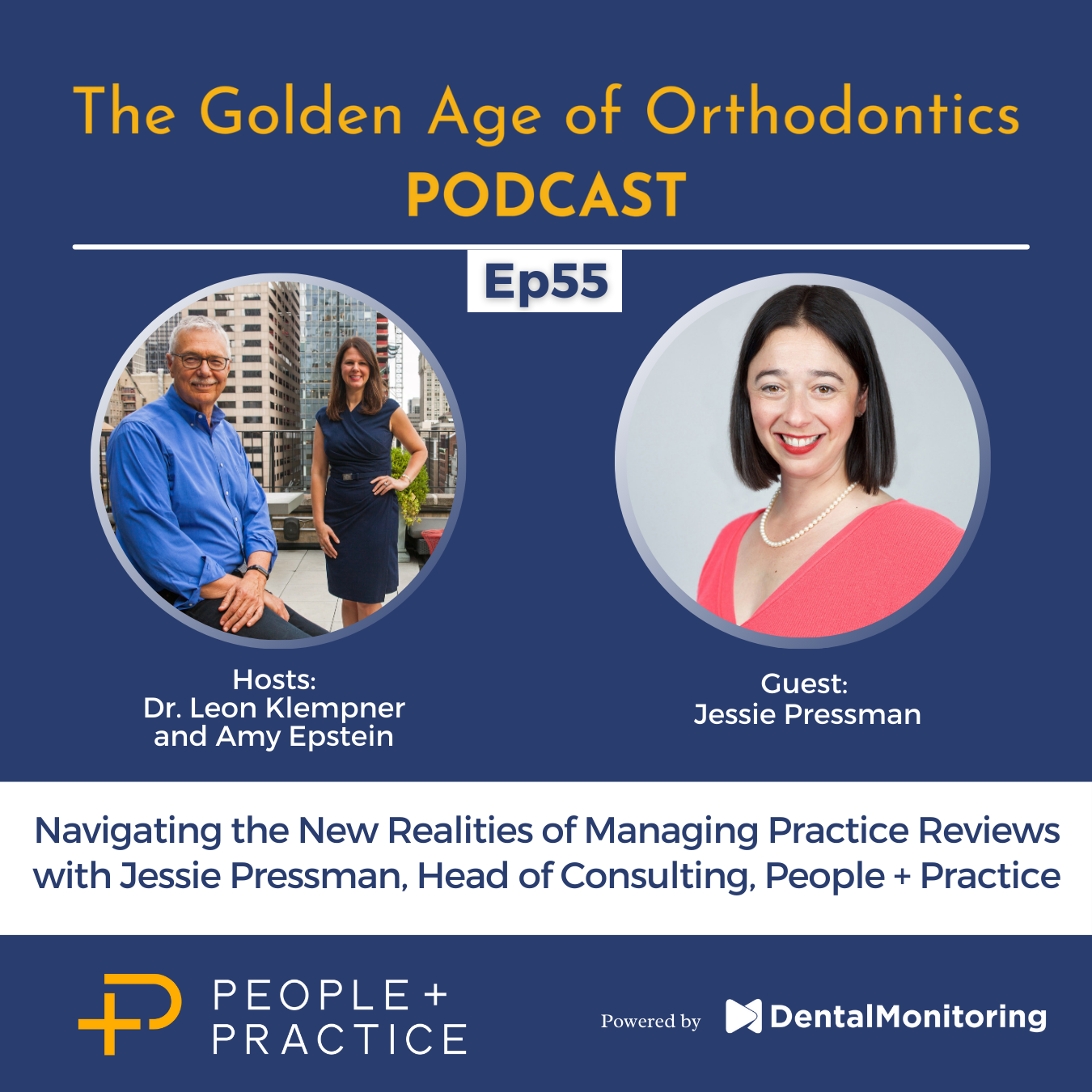 Navigating the New Realities of Managing Practice Reviews with Jessie Pressman, Head of Consulting, People + Practice